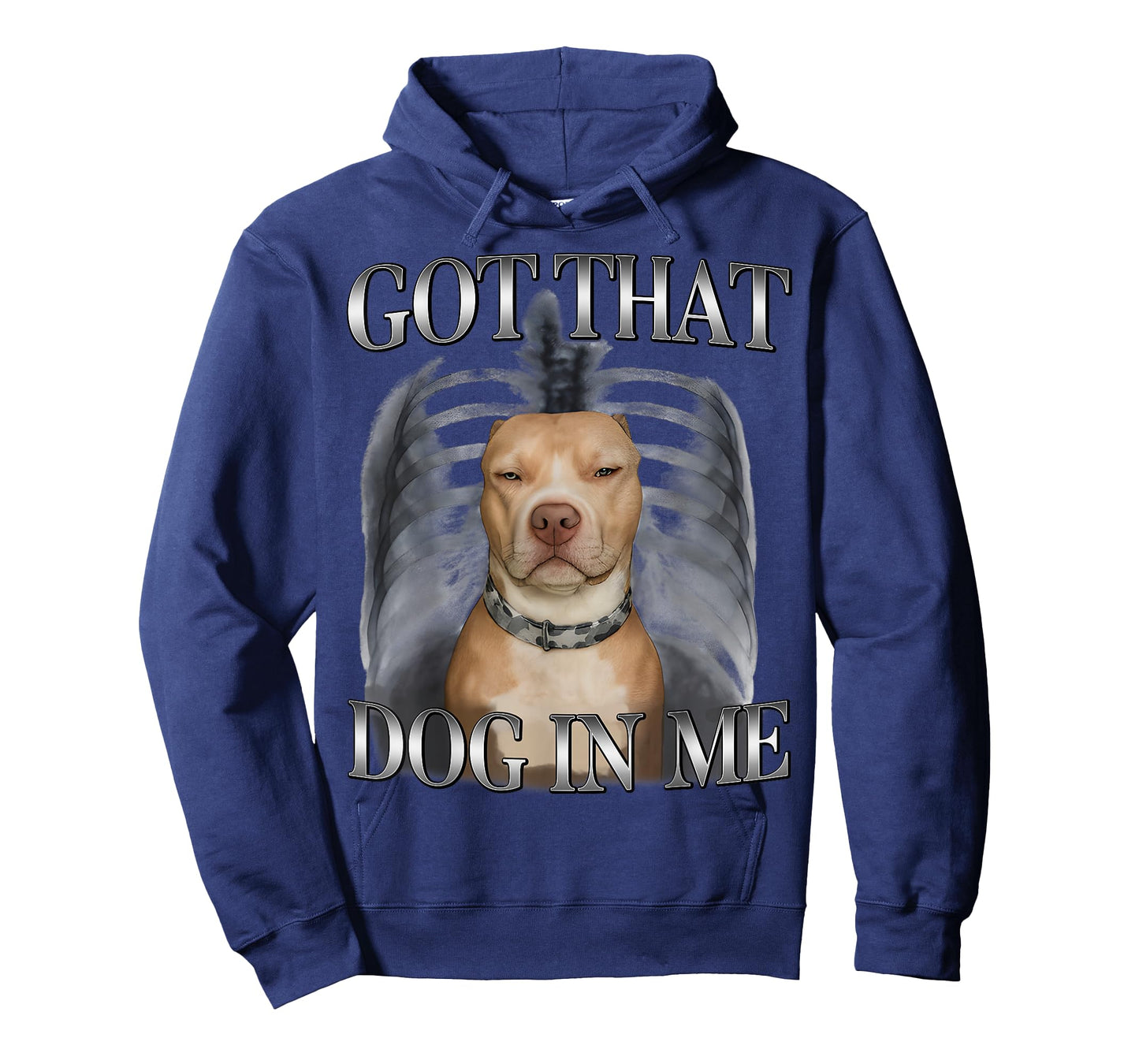 I Got That Dog in Me Funny Dog Meme Lovers Men Women T-Shirt