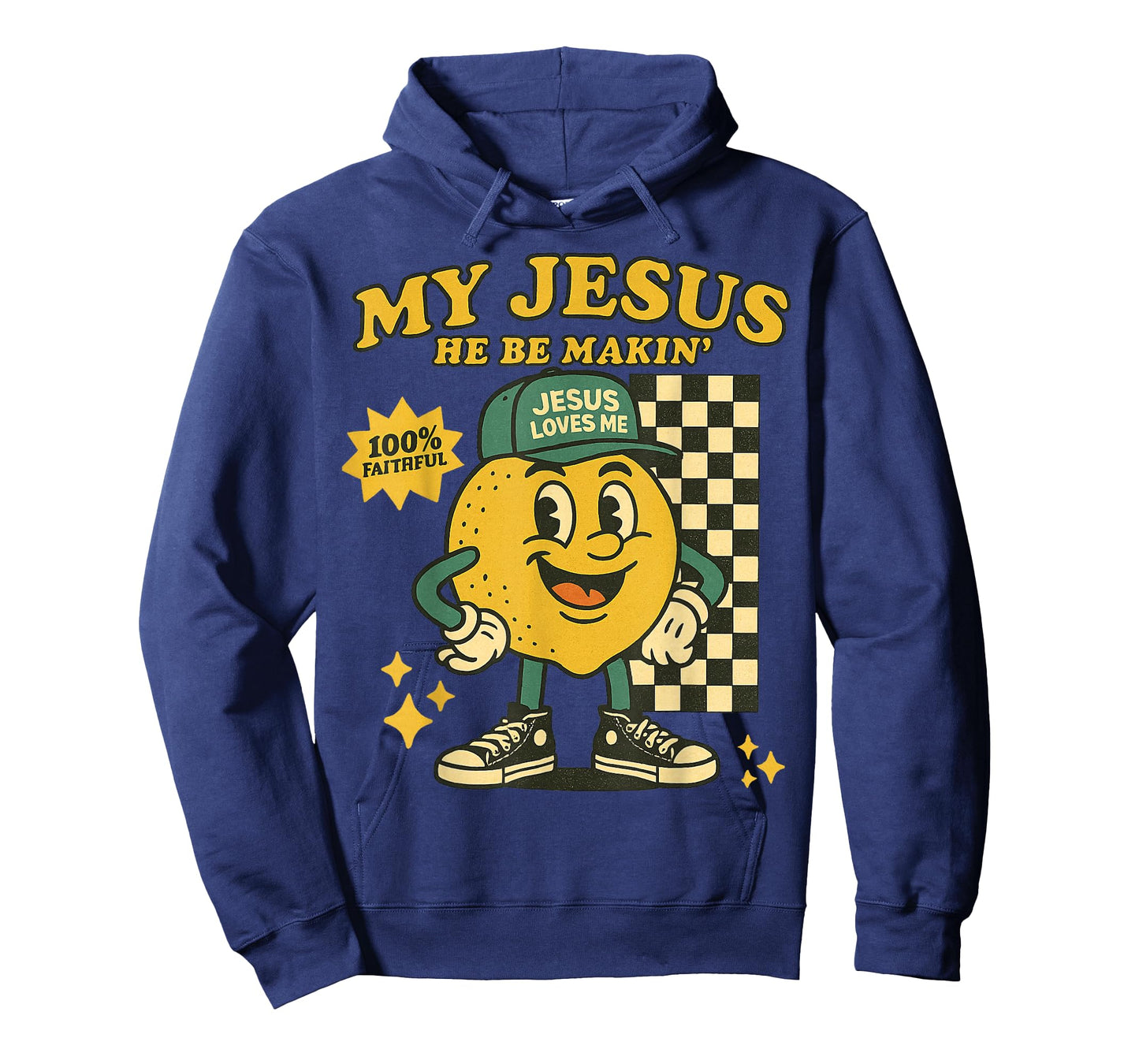 My Jesus He Be Makin' Retro Lemon 100% Faithful Christian T-Shirt