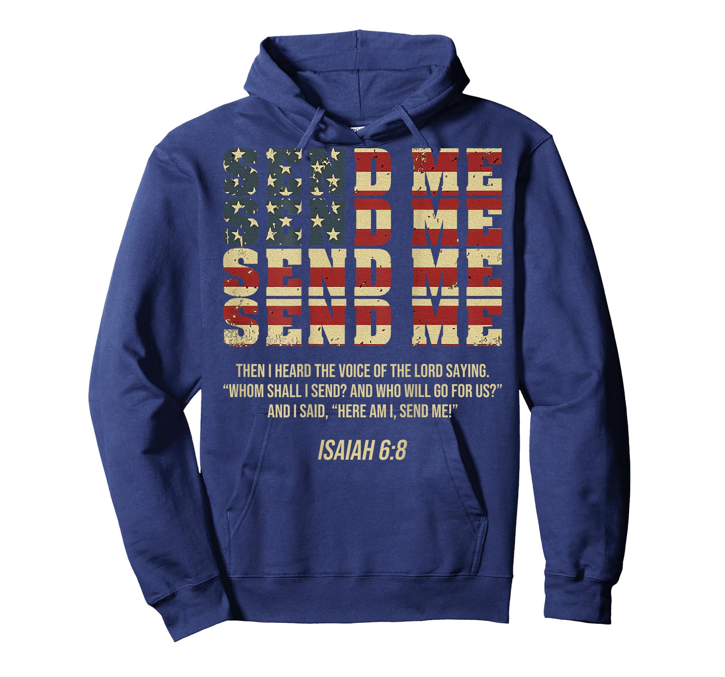 Send Me Isaiah 6:8 Christian Here Am I Send Me (On Back) T-Shirt