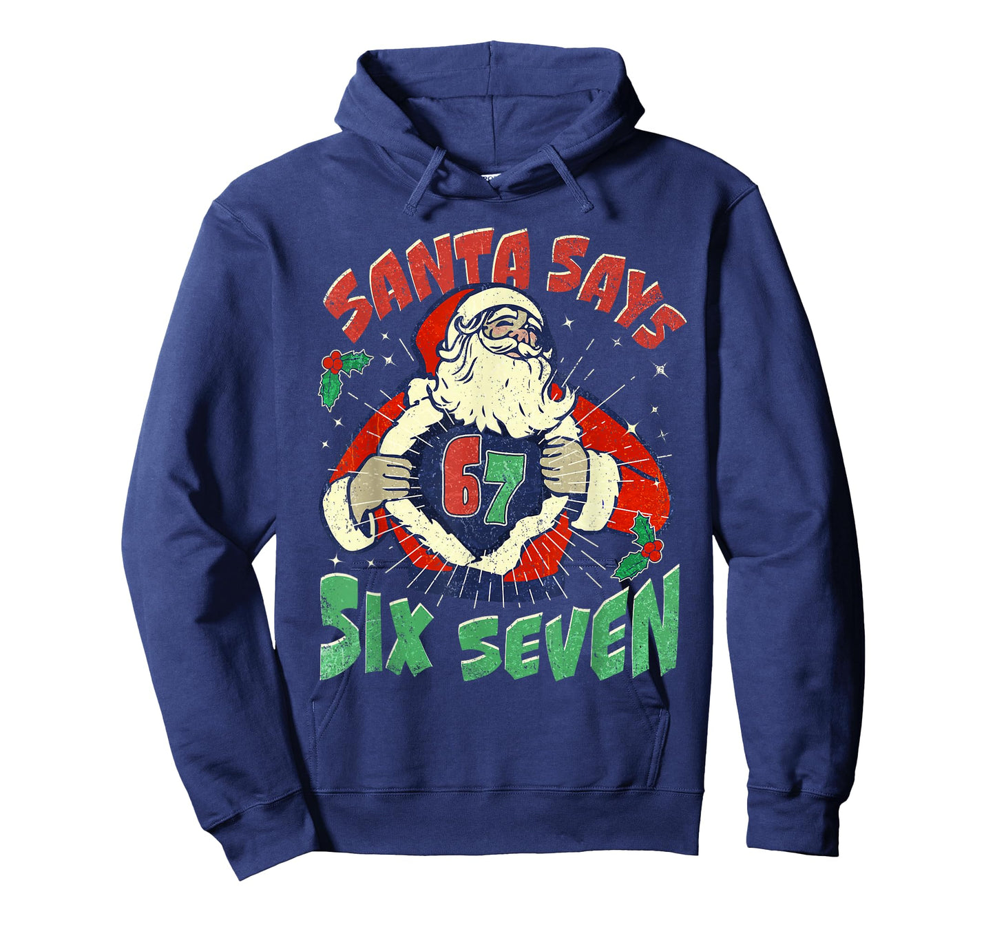 Santa Says Sick Seven 67 Six Seven Meme Trending Popular T-Shirt