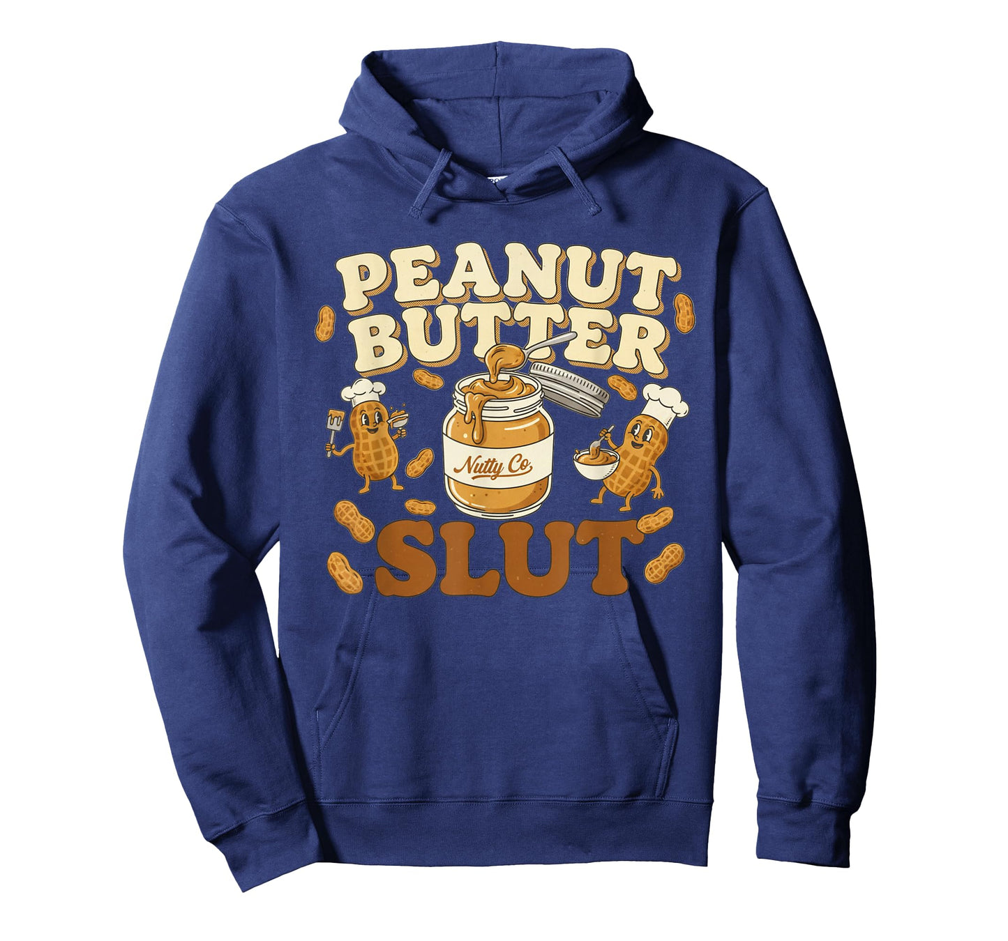 Peanut Butter Slut Funny Peanut Butter Lovers Gifts Apparel T-Shirt