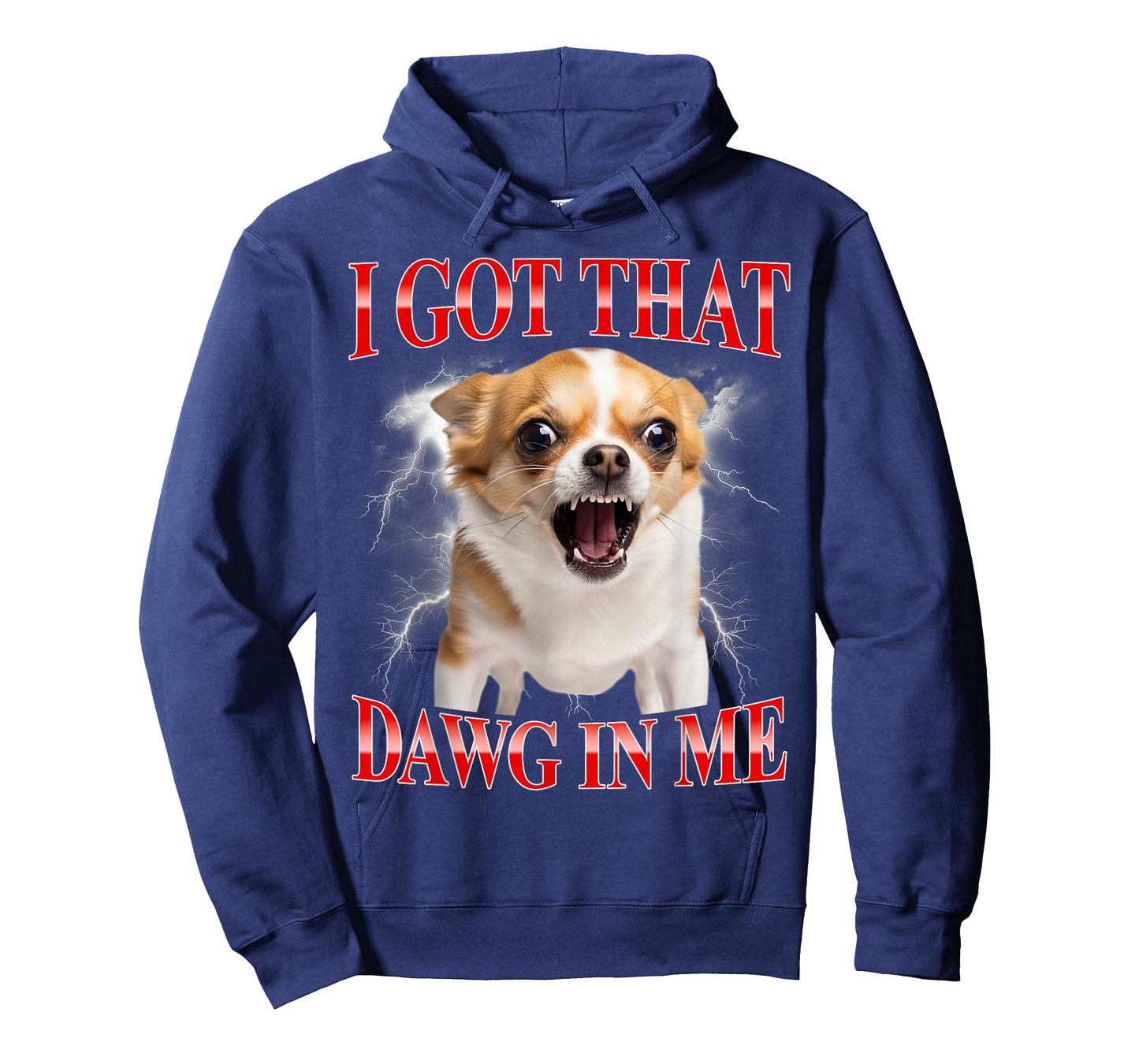 I Got That Dawg in Me Chihuahua Funny Meme T-Shirt