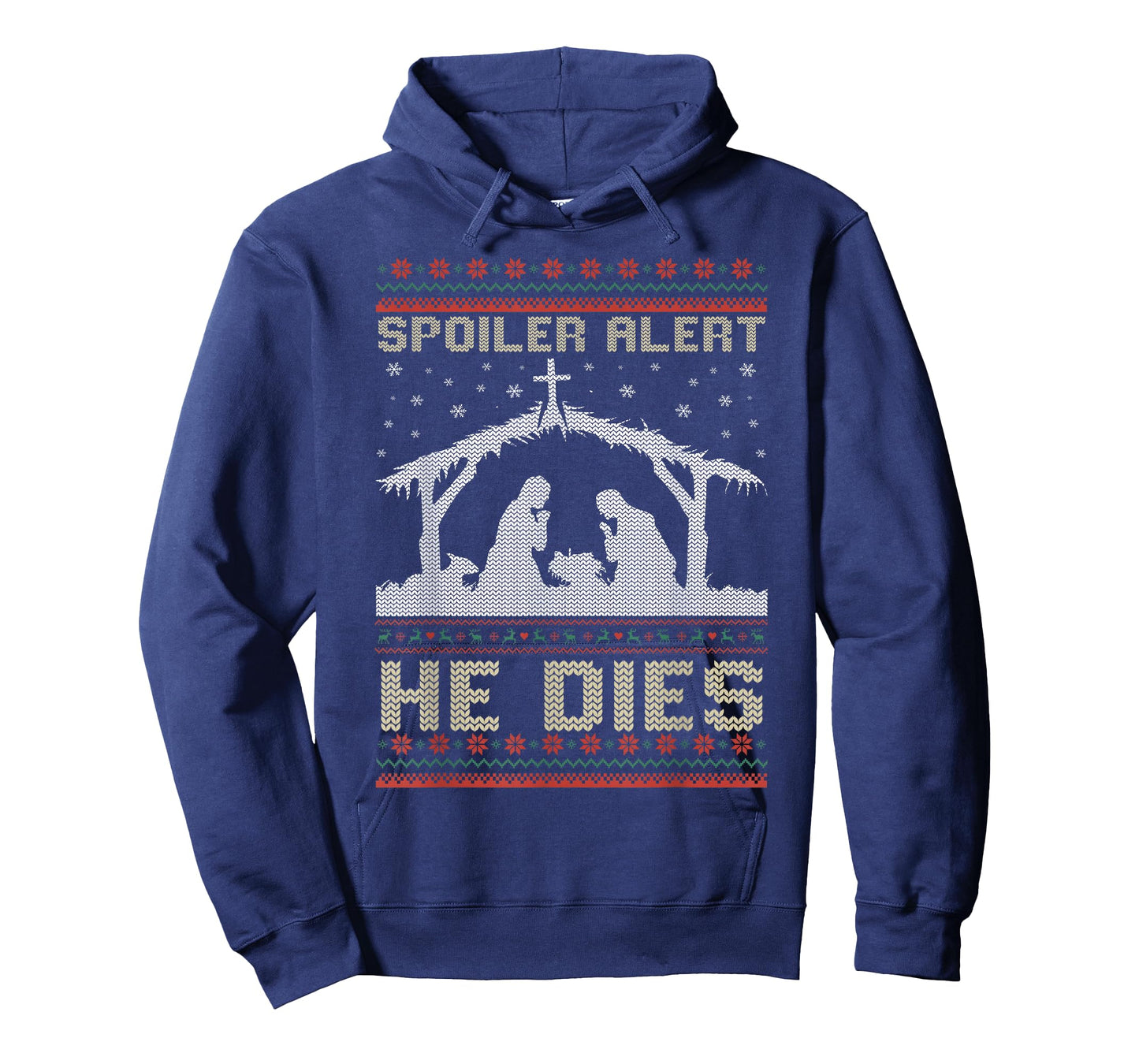 Spoiler Alert He Dies Jesus Nativity Scene Ugly Christmas T-Shirt