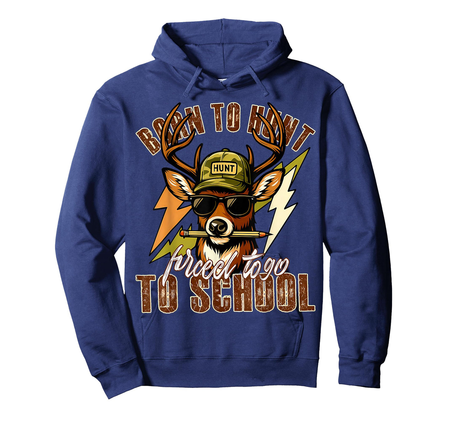 Born to Hunting Forced to Go to School Funny Deer Hunting T-Shirt