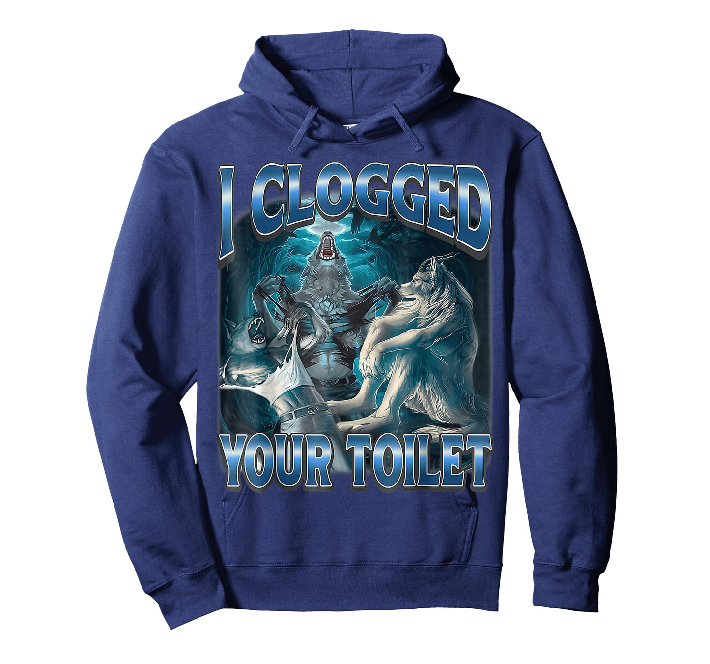 I Clogged Your Toilet Wolf Funny Meme Cute T-Shirt