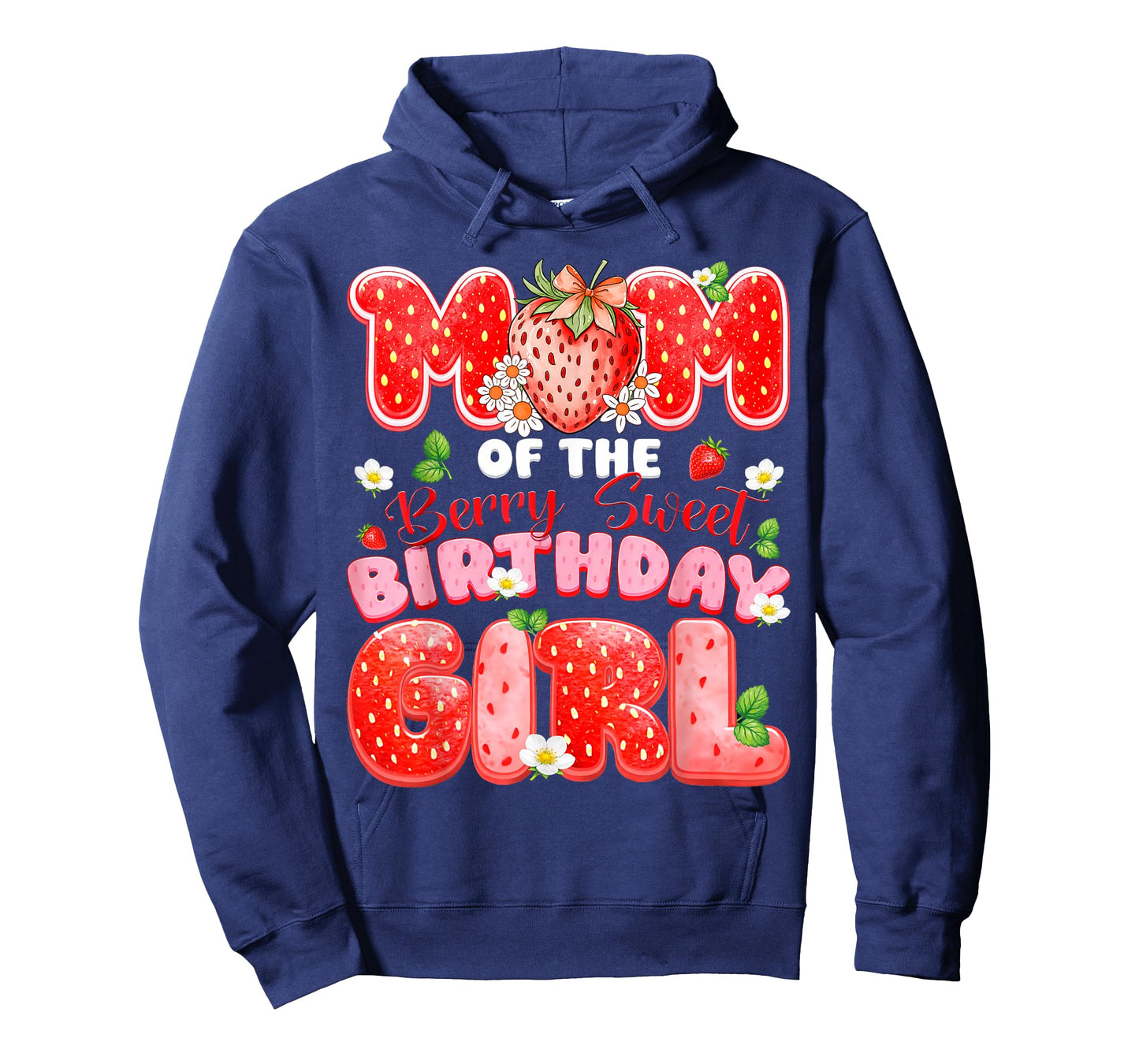 Mom of The Berry Sweet Birthday Girl Strawberry Lover T-Shirt