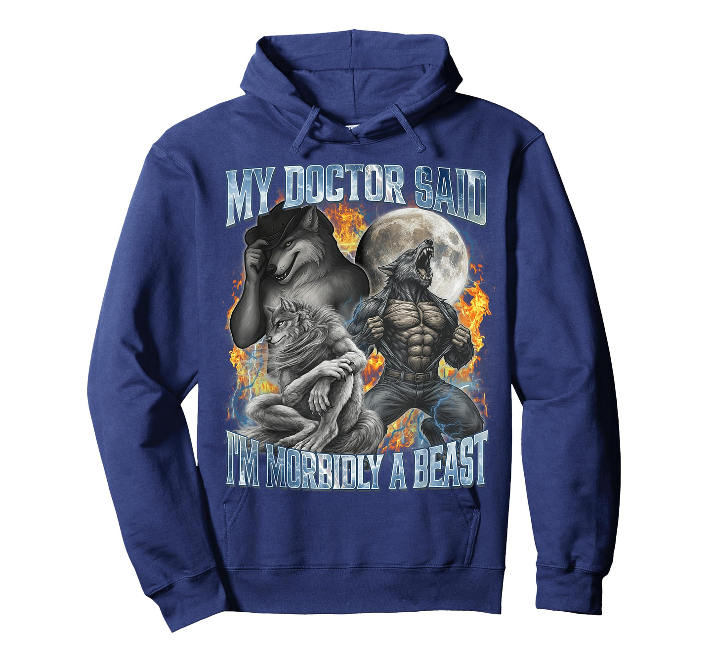 My Doctor Said I'm Morbidly A Beast Cool Funny Werewolf Meme T-Shirt