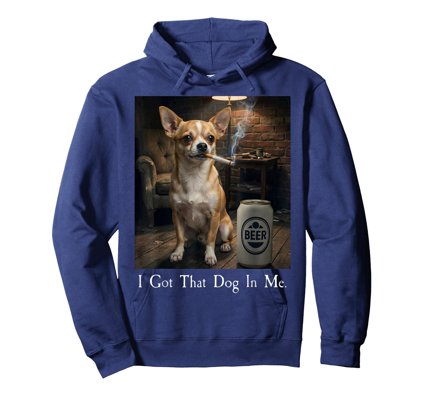 I Got That Dog in Me Funny Chihuahua Smoking Beer Meme T-Shirt