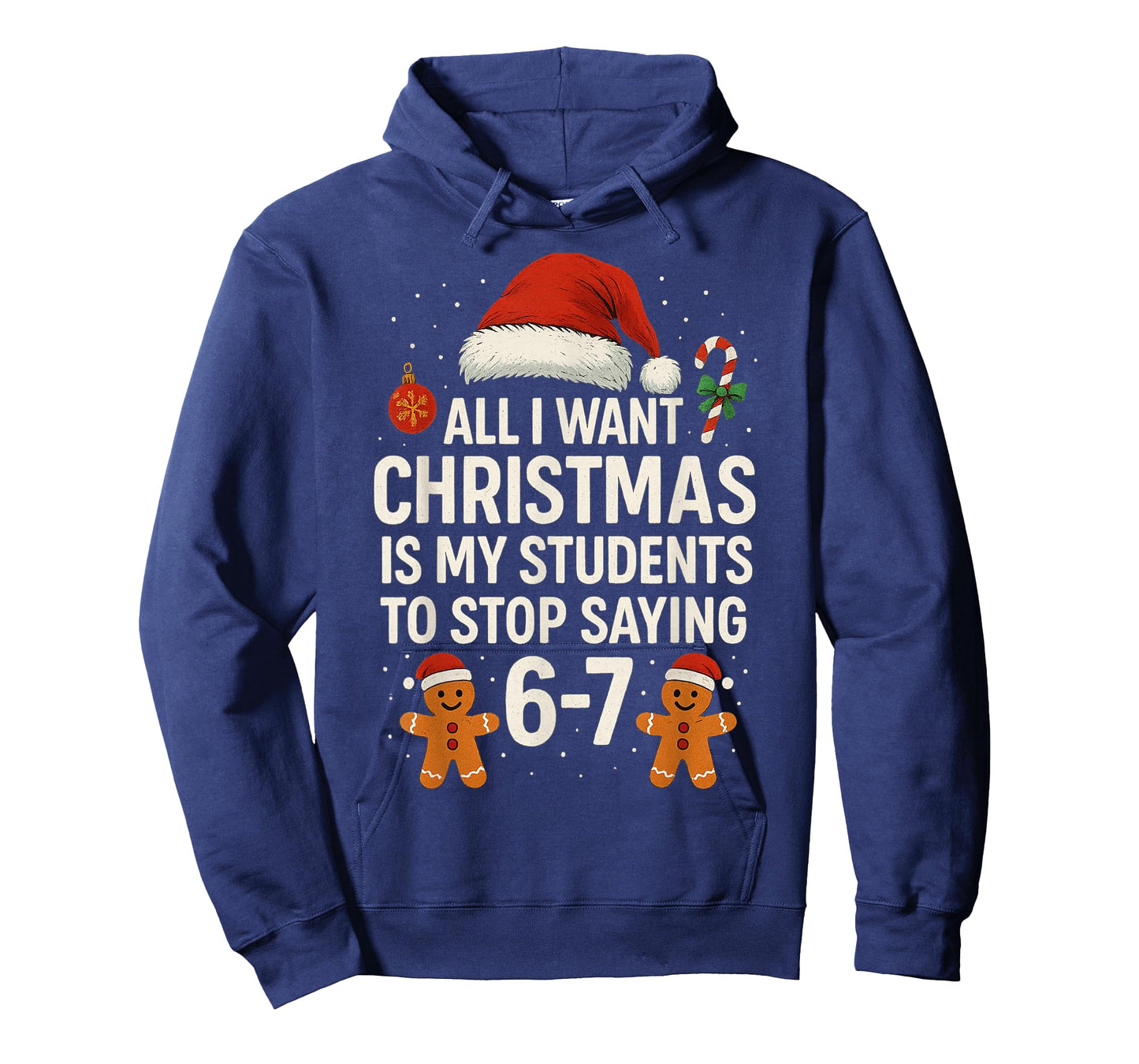 Funny Teacher 67 Christmas Six Seven Students Saying 6 7 T-Shirt