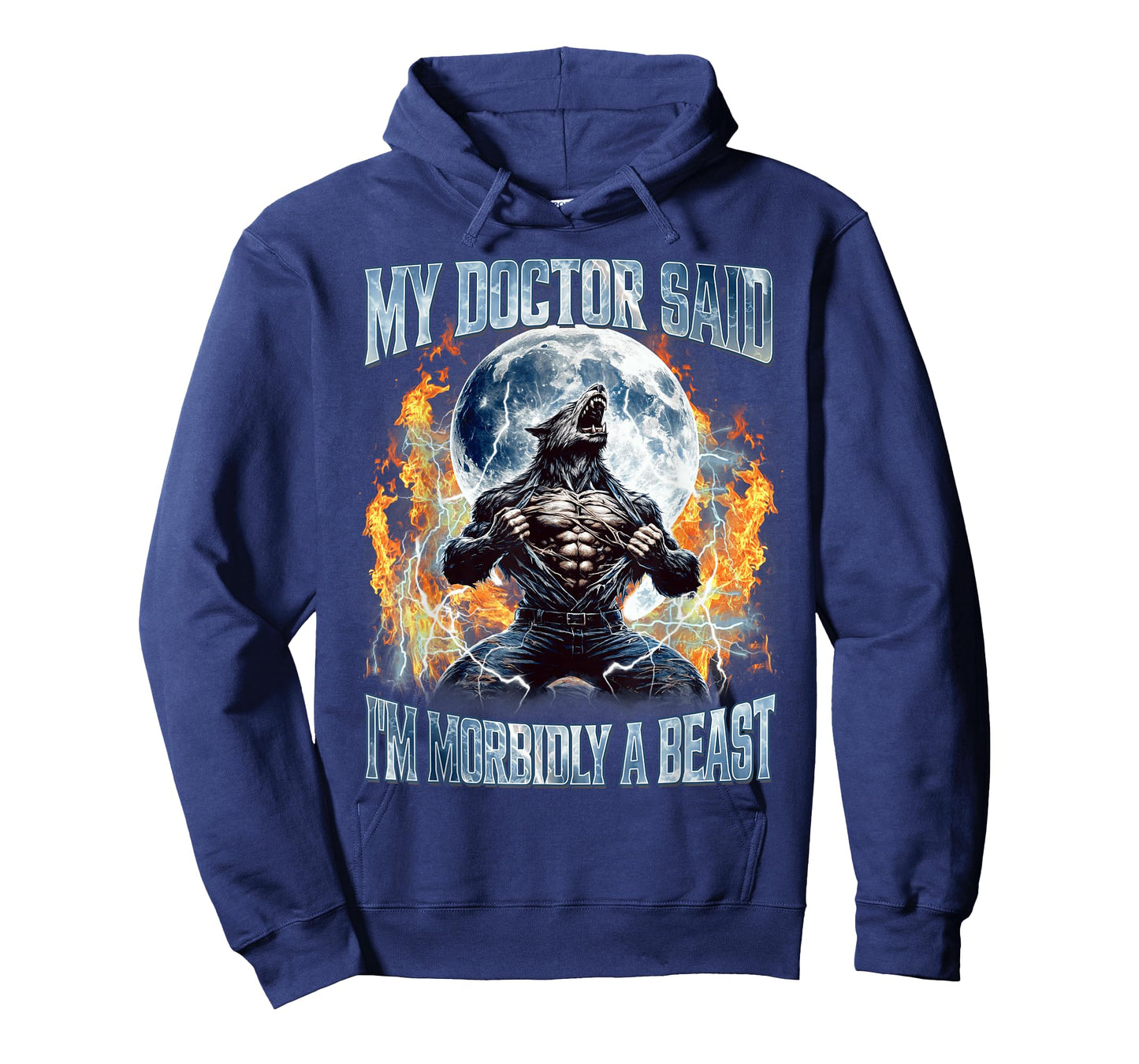 My Doctor Said I’m Morbidly A Beast Wolf Funny Alpha Wolves T-Shirt