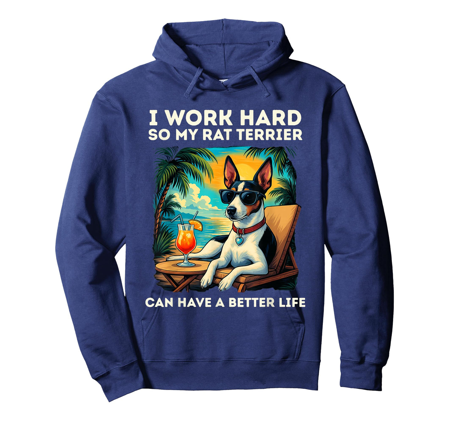 Funny Rat Terrier Dog Design I Work Hard Rat Terrier Lovers T-Shirt