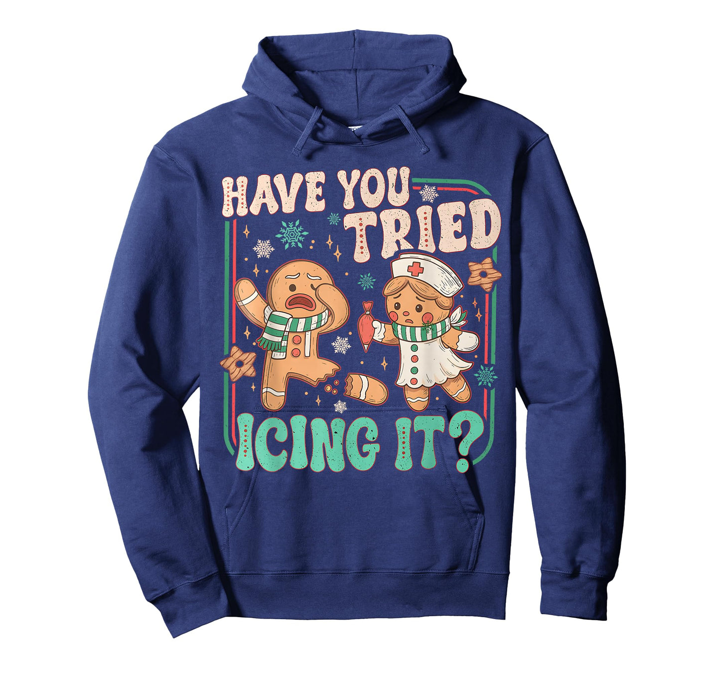Gingerbread Have You Tried Icing It Funny Christmas Nurse T-Shirt