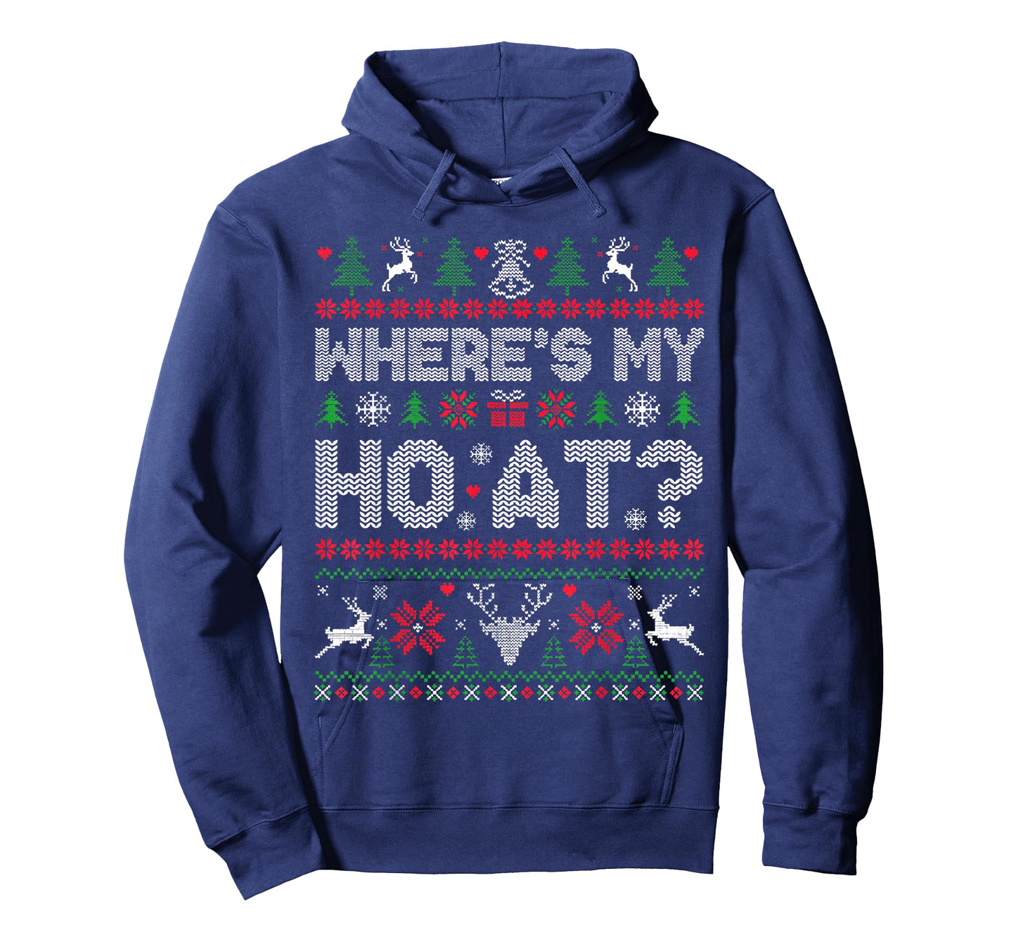 Ho Where's My Ho at Funny Ugly Xmas Sweater Christmas Couple T-Shirt