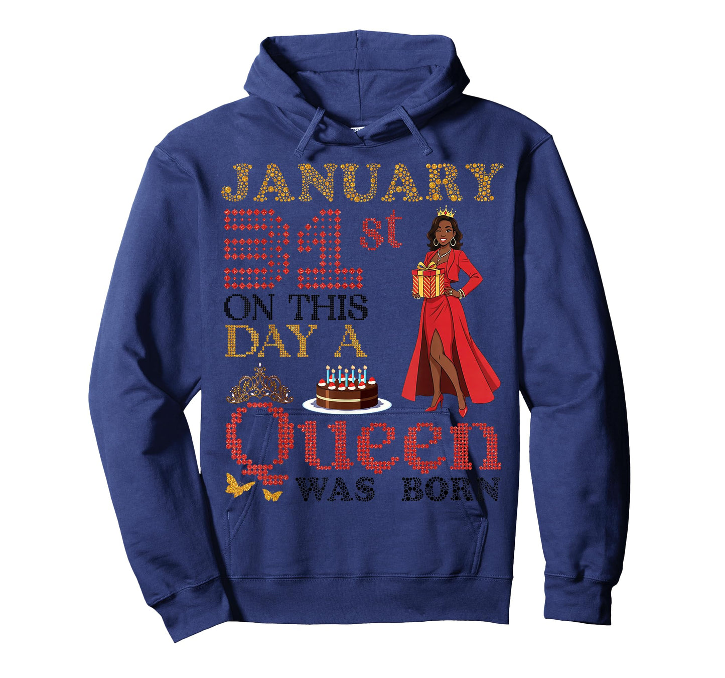 January 31st On This Day A Queen was Born Happy My Birthday T-Shirt