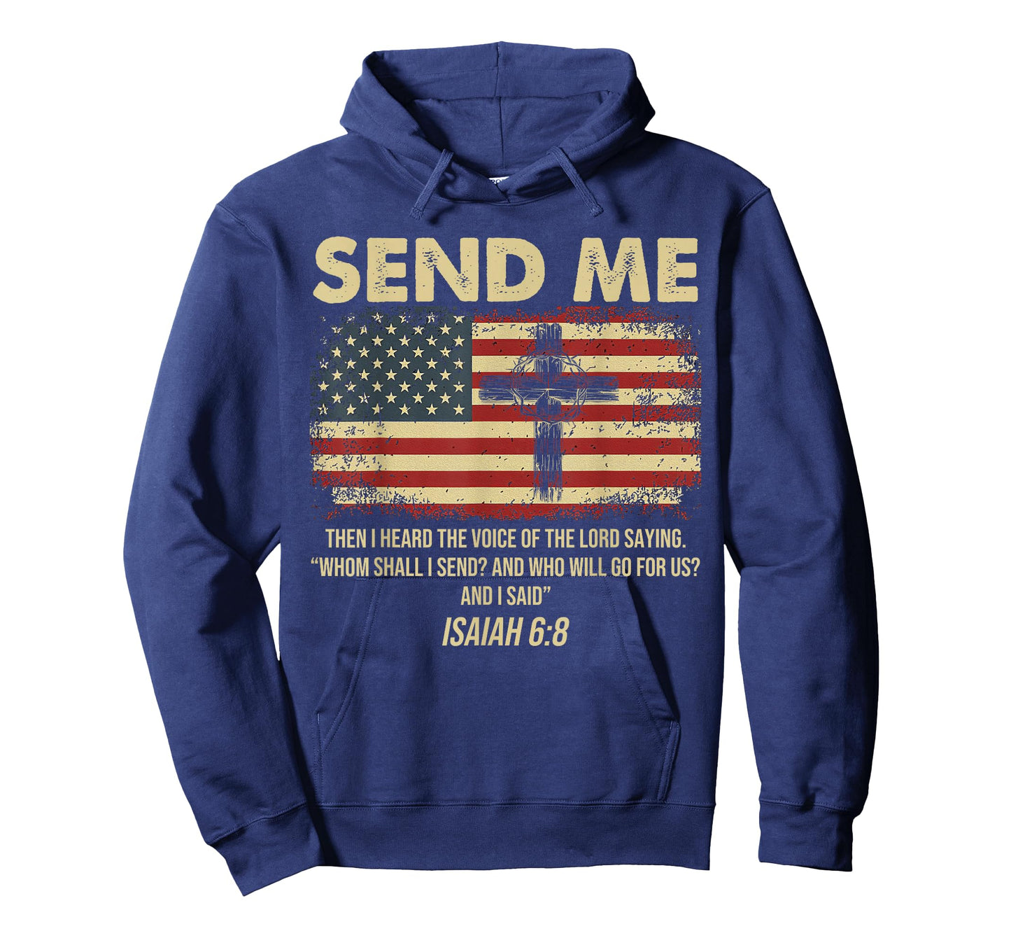 Send Me Isaiah 6:8 Christian Here Am I Send Me T-Shirt