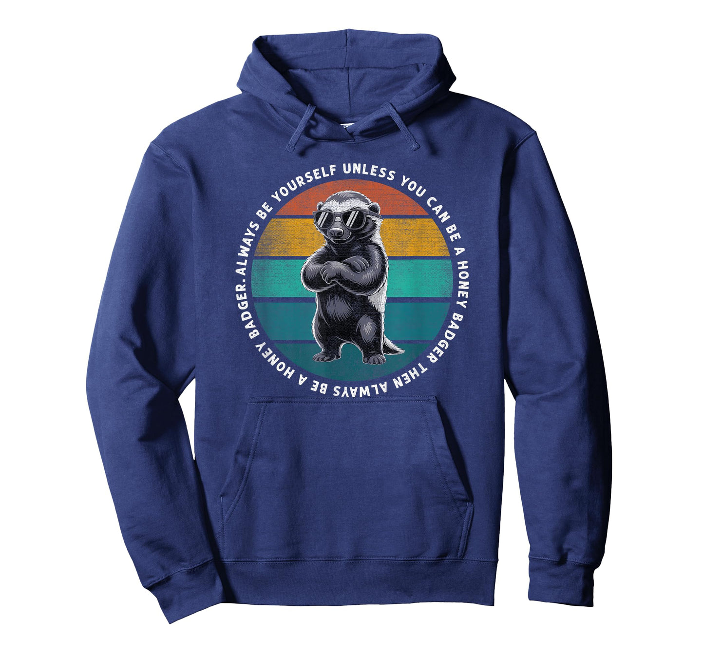Always Be A Honey Badger Funny Vintage Wildlife T-Shirt