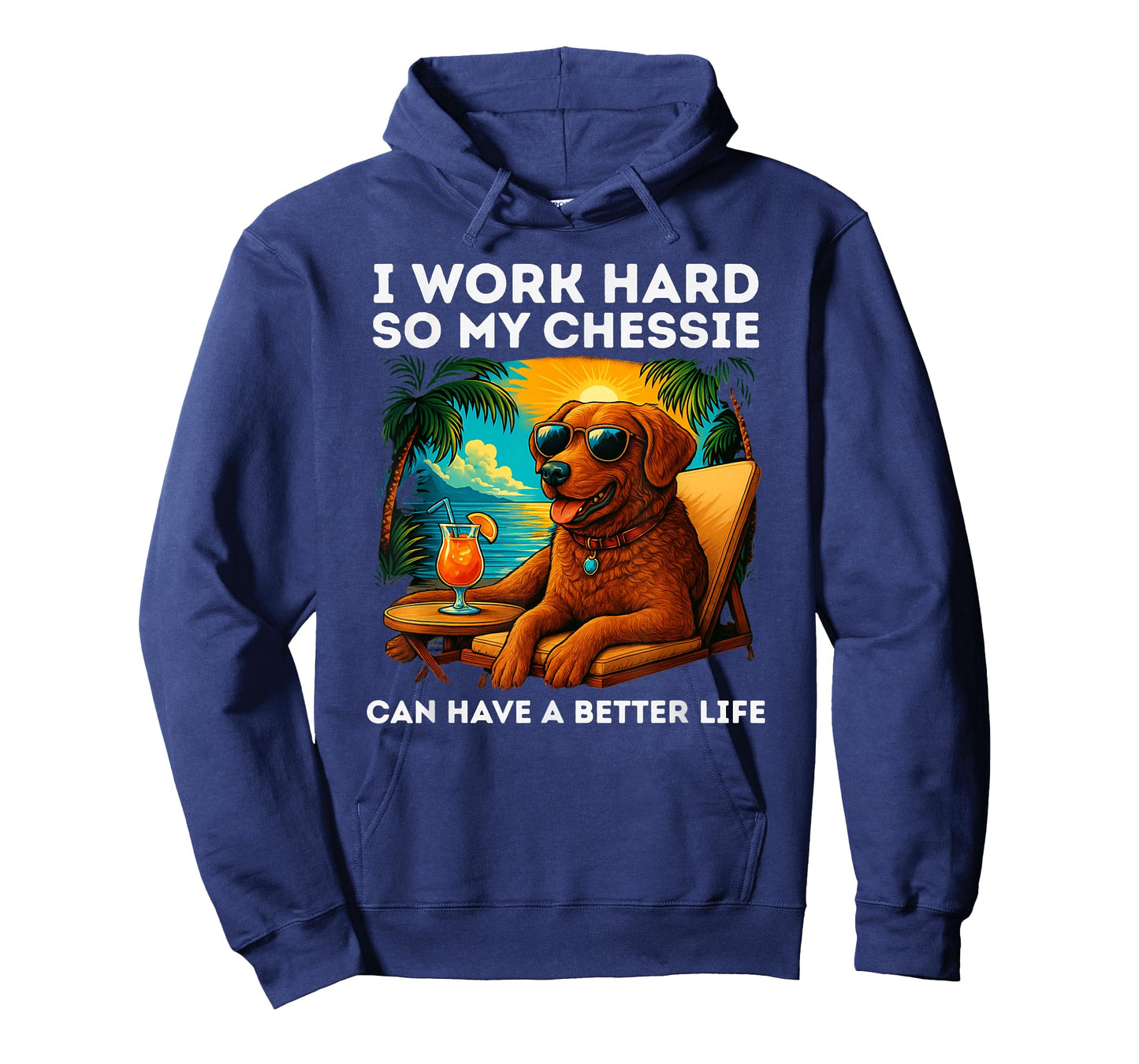 Chesapeake Bay Retriever Lover I Work Hard Funny Chesapeake T-Shirt