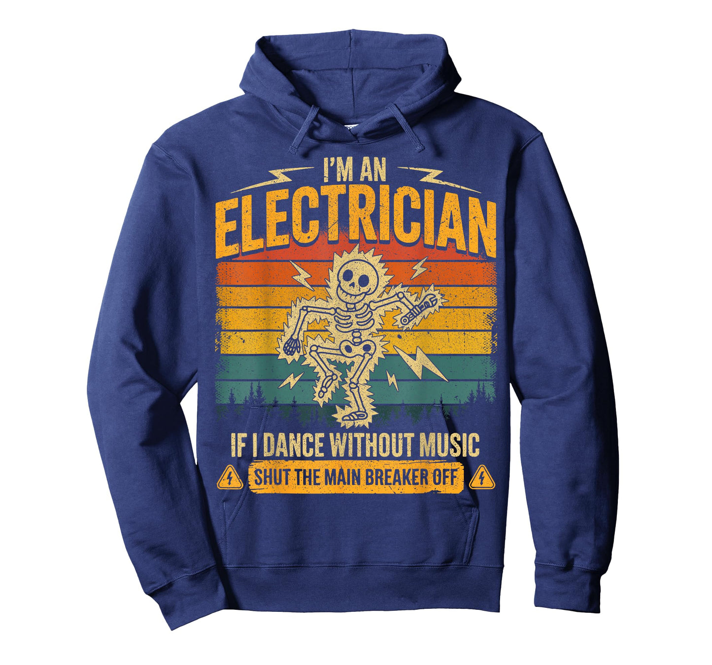 Im an Electrician If I Dance Without Music for Professionals T-Shirt