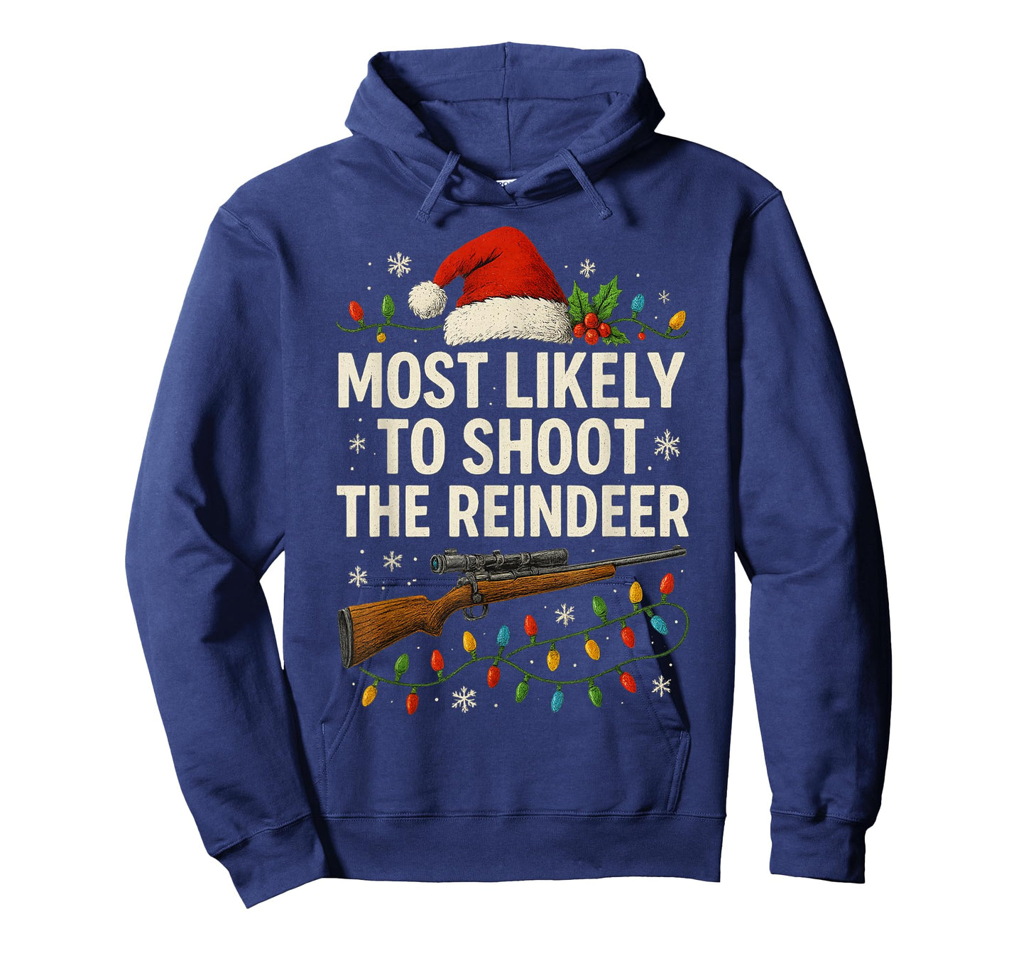 Most Likely to Shoot The Reindeer Funny Hunting Christmas T-Shirt