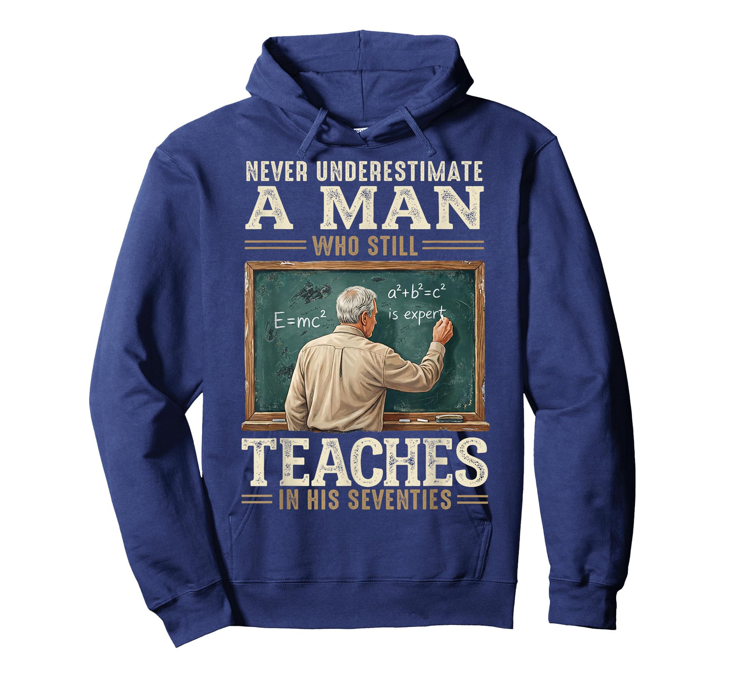 Never Underestimate Man Who Still Teaches in His Seventies T-Shirt