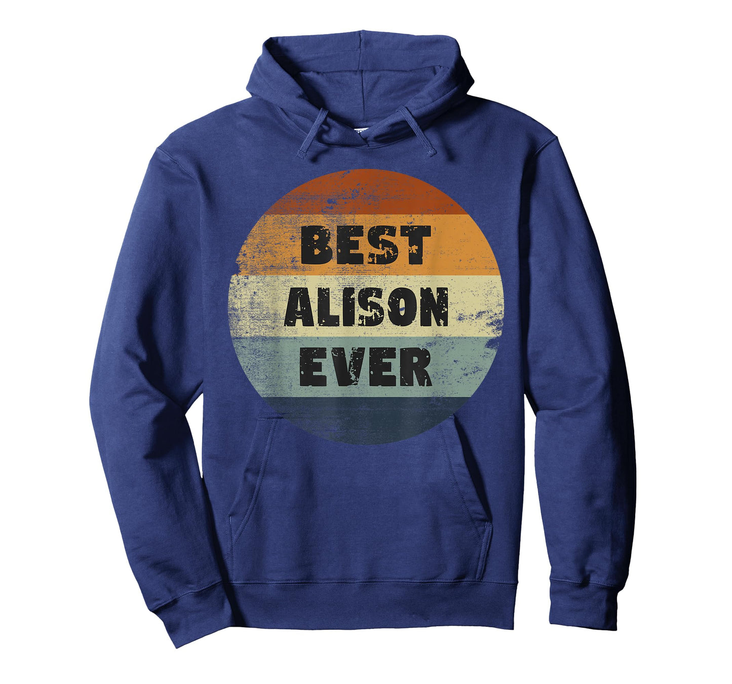 Alison Name Best Alison Ever T-Shirt
