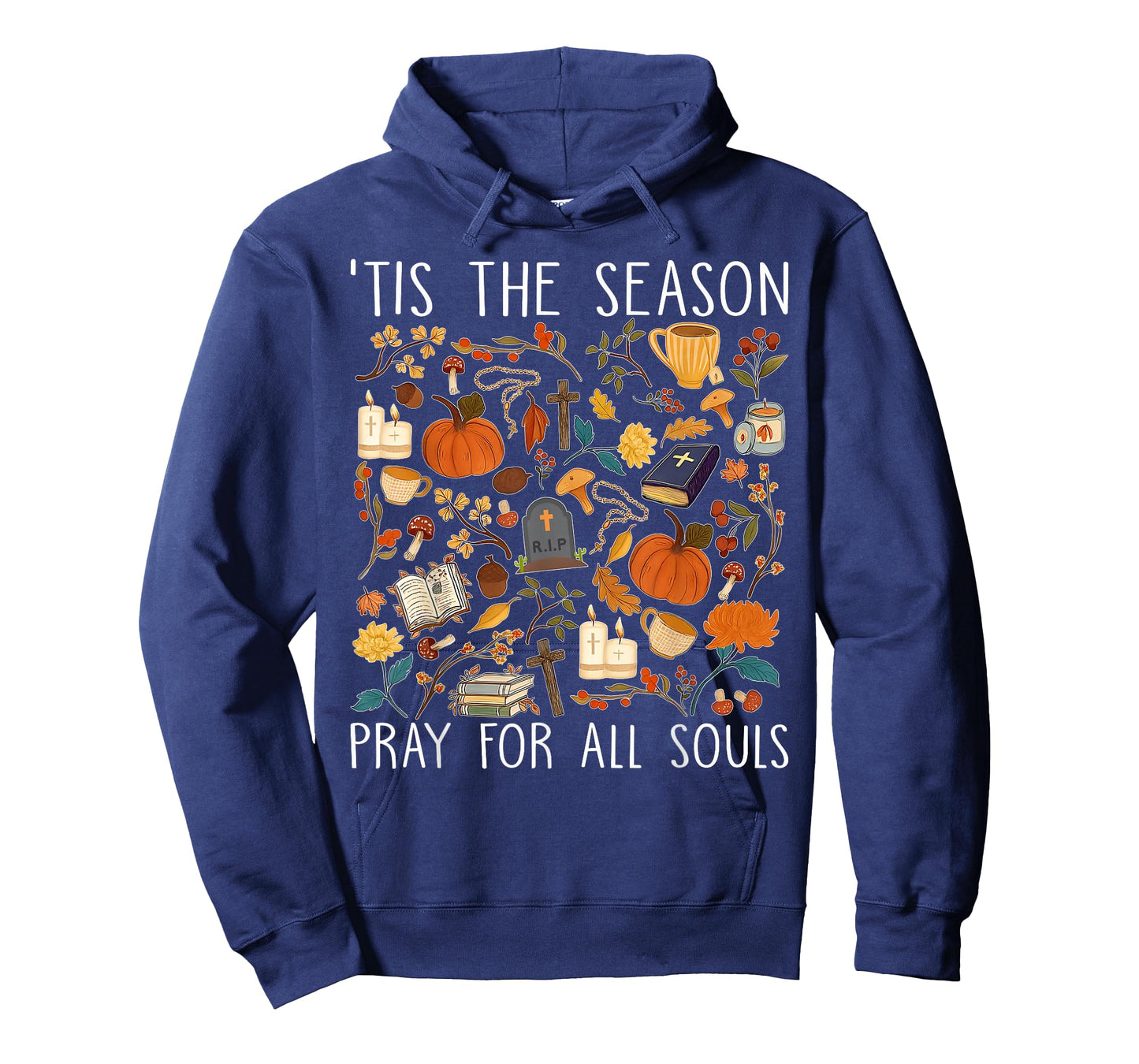 Catholic Halloween Fall 'Tis The Season Pray for All Souls T-Shirt