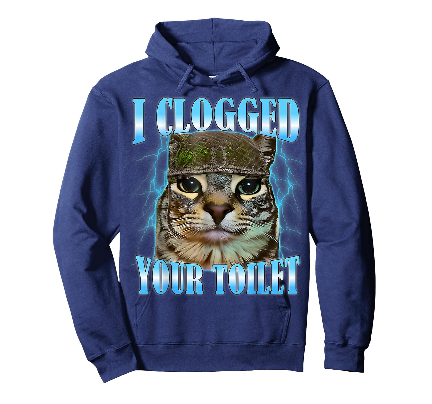 I Clogged Your Toilet Funny Cat War Meme Brainrot T-Shirt