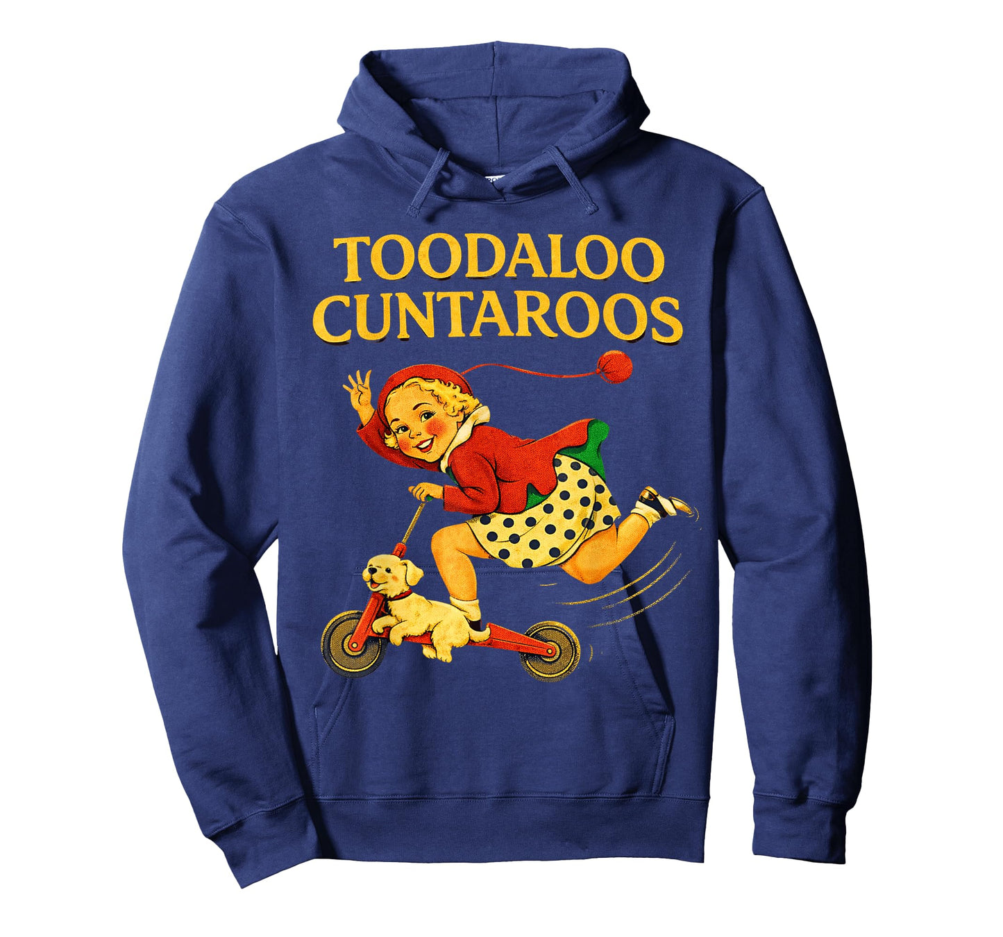 Toodaloo Cuntaroos Funny Sarcastic Retro Humor for Girl Wome T-Shirt