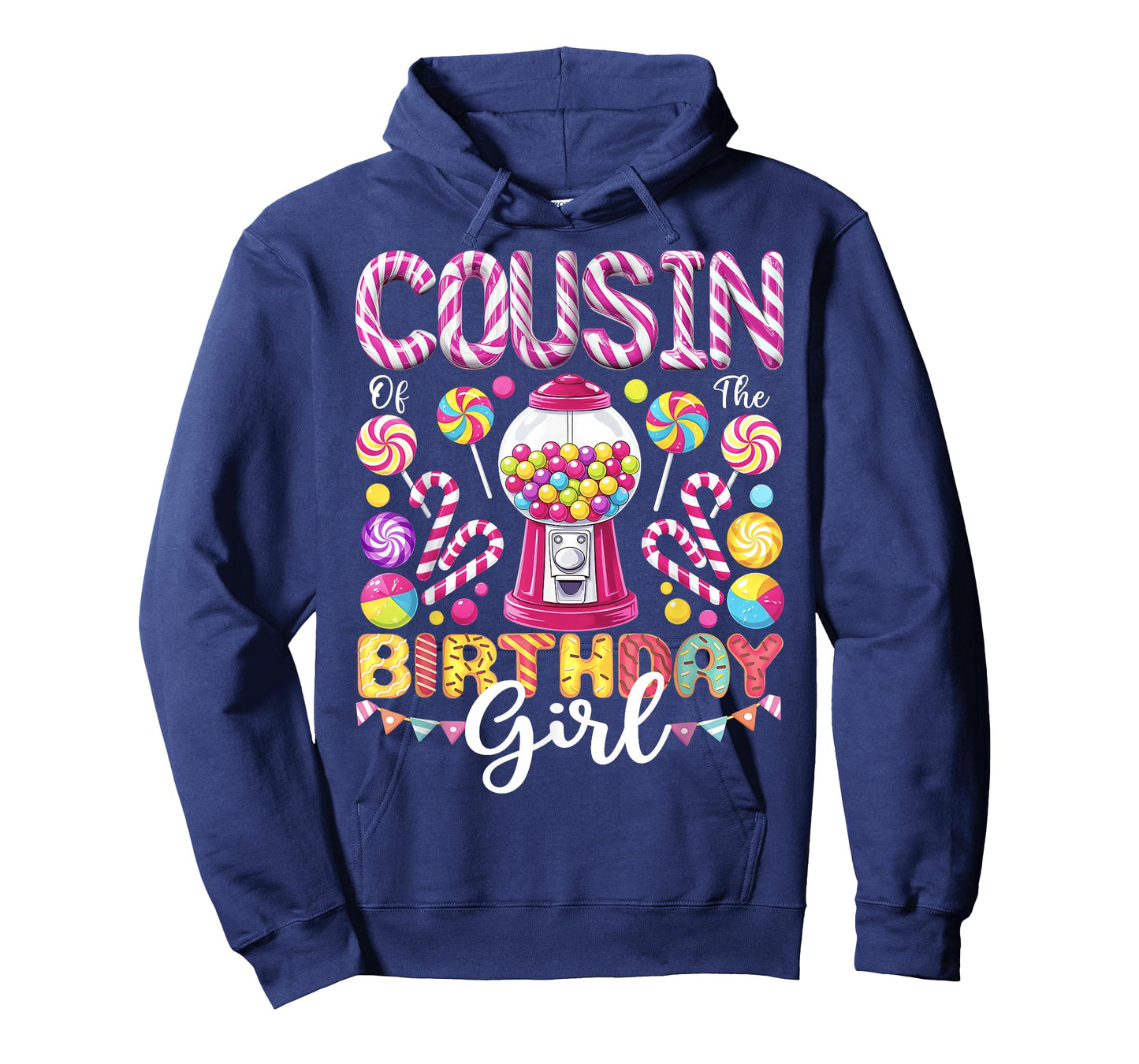 Cousin of The Birthday Girl Sweet Candy Birthday Girl Party T-Shirt