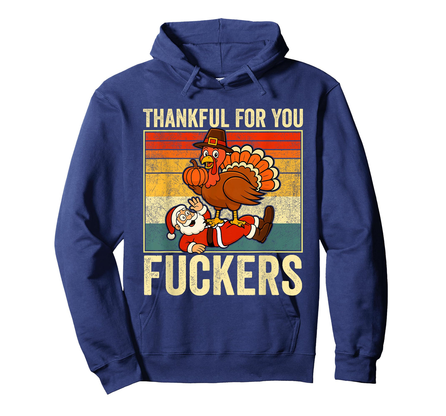 Thankful for You Fuckers Funny Thanksgiving Mens Santa T-Shirt