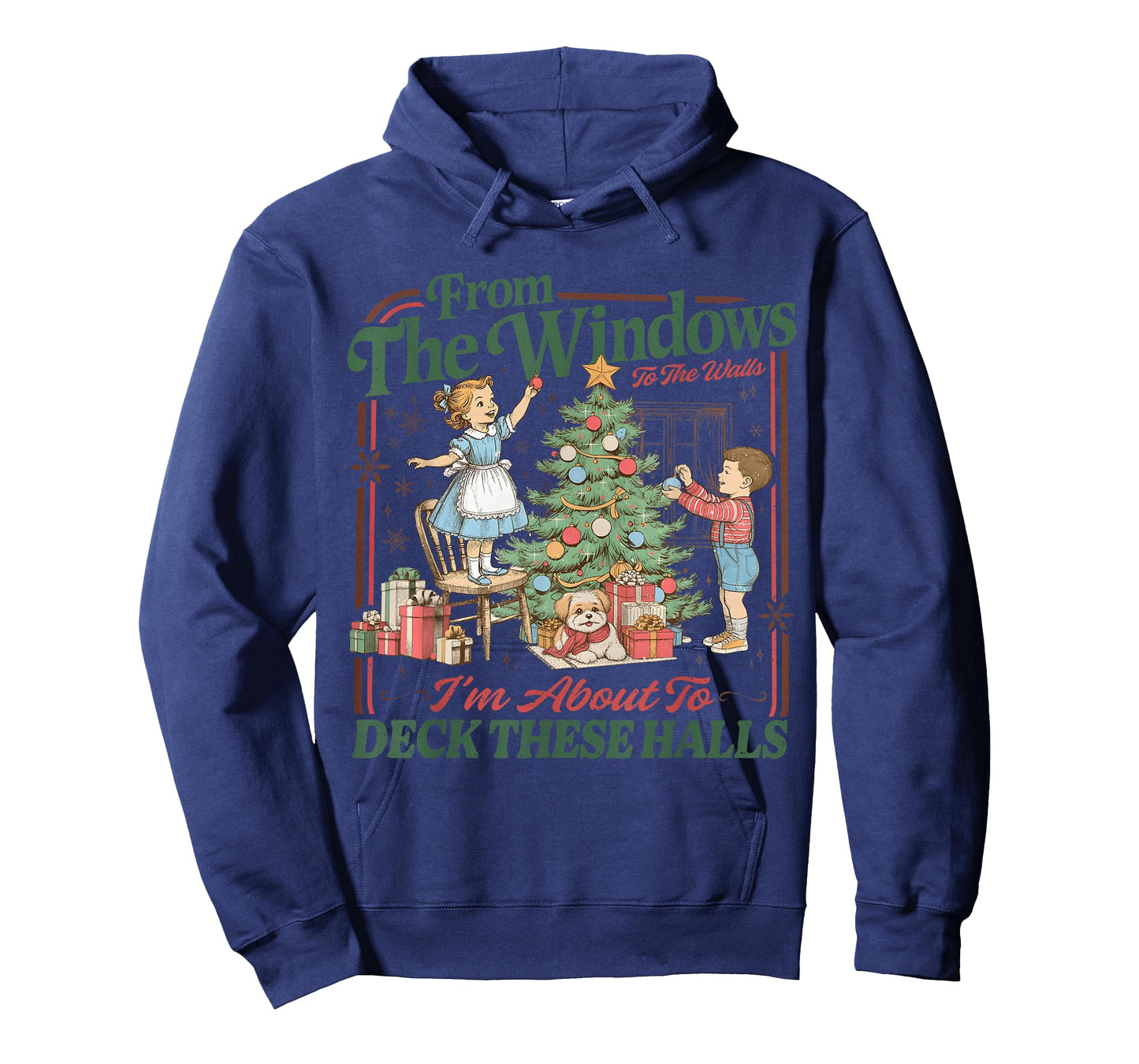 from The Windows to Walls I'm About Deck These Halls Xmas T-Shirt