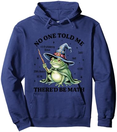 Funny No One Told Me There’d Be Math Medieval Frog Gamer Hoodie - Hoodie | Navy