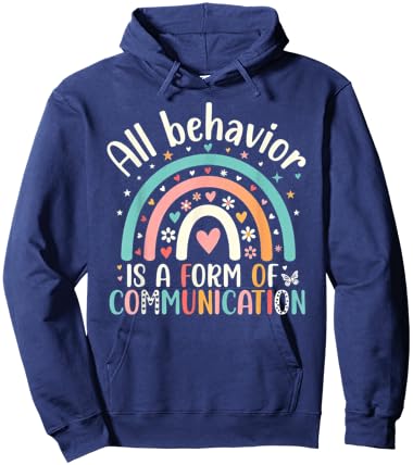 All Behavior is A Form of Communication Teacher Quote Hoodie - Hoodie | Navy