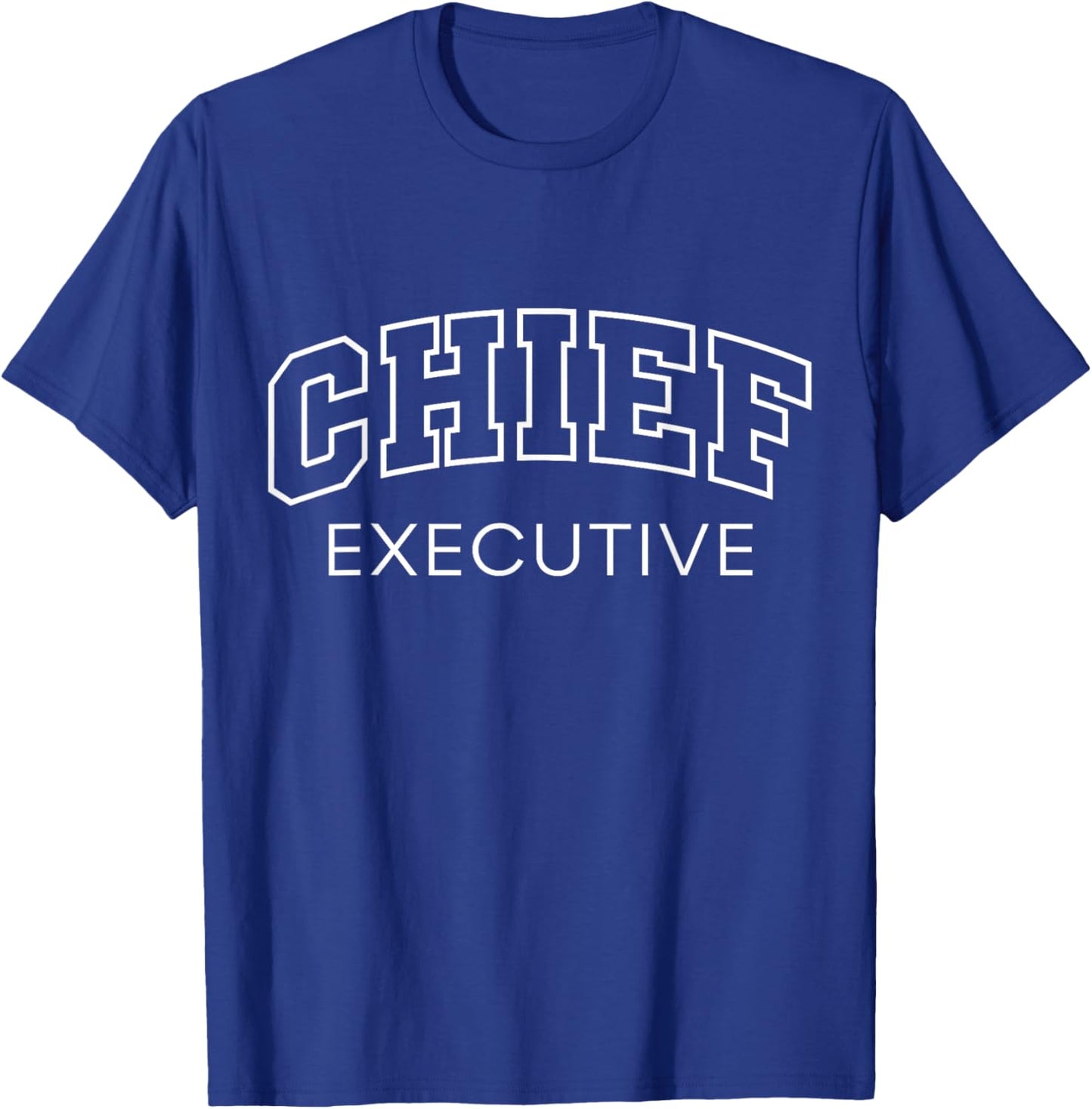 Chief Executive Funny Athletic Lettering CEO Gifts Men Women T-Shirt - T-Shirt | Royal