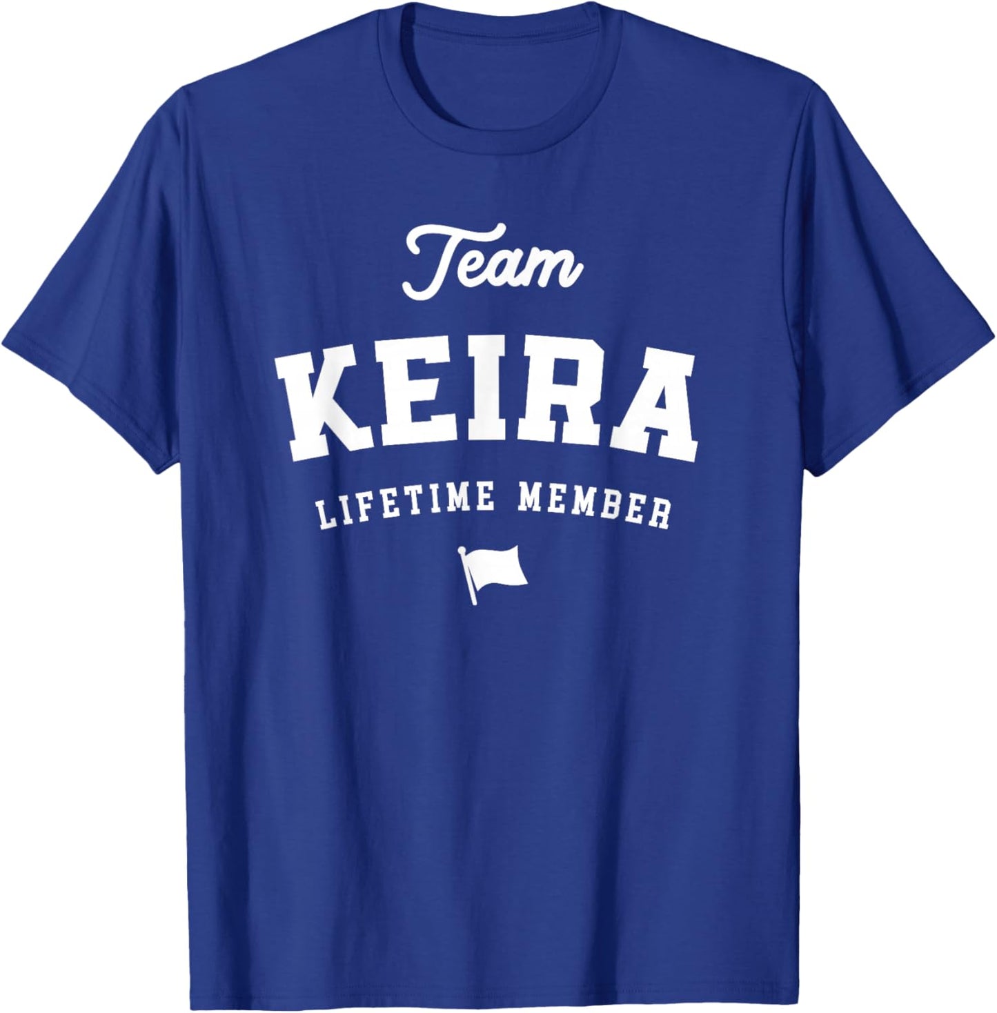Team Keira Lifetime Member Funny Name Keira T-Shirt - T-Shirt | Royal