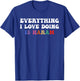 Everything I Love Doing is Haram Funny Cultural Quote T-Shirt - T-Shirt | Royal