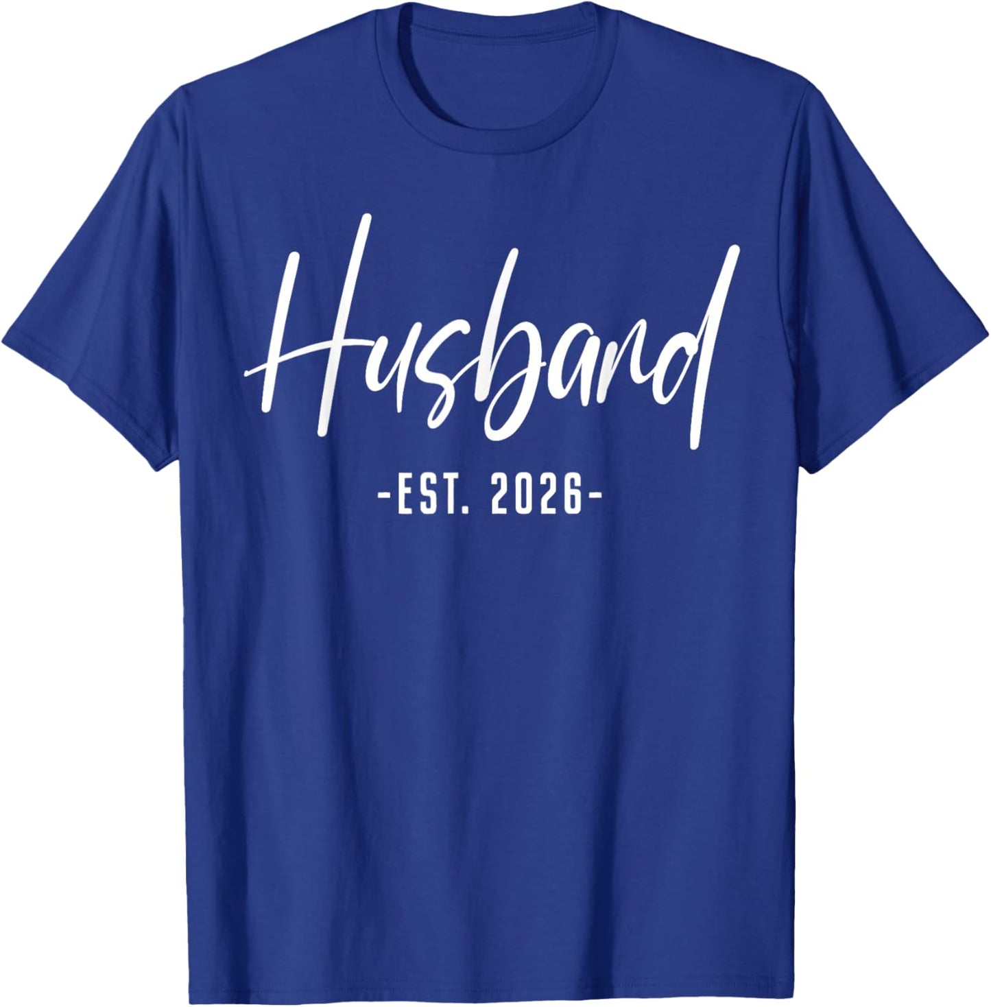 Husband Est 2026 Just Married Honeymoon Wedding Couples T-Shirt - T-Shirt | Royal