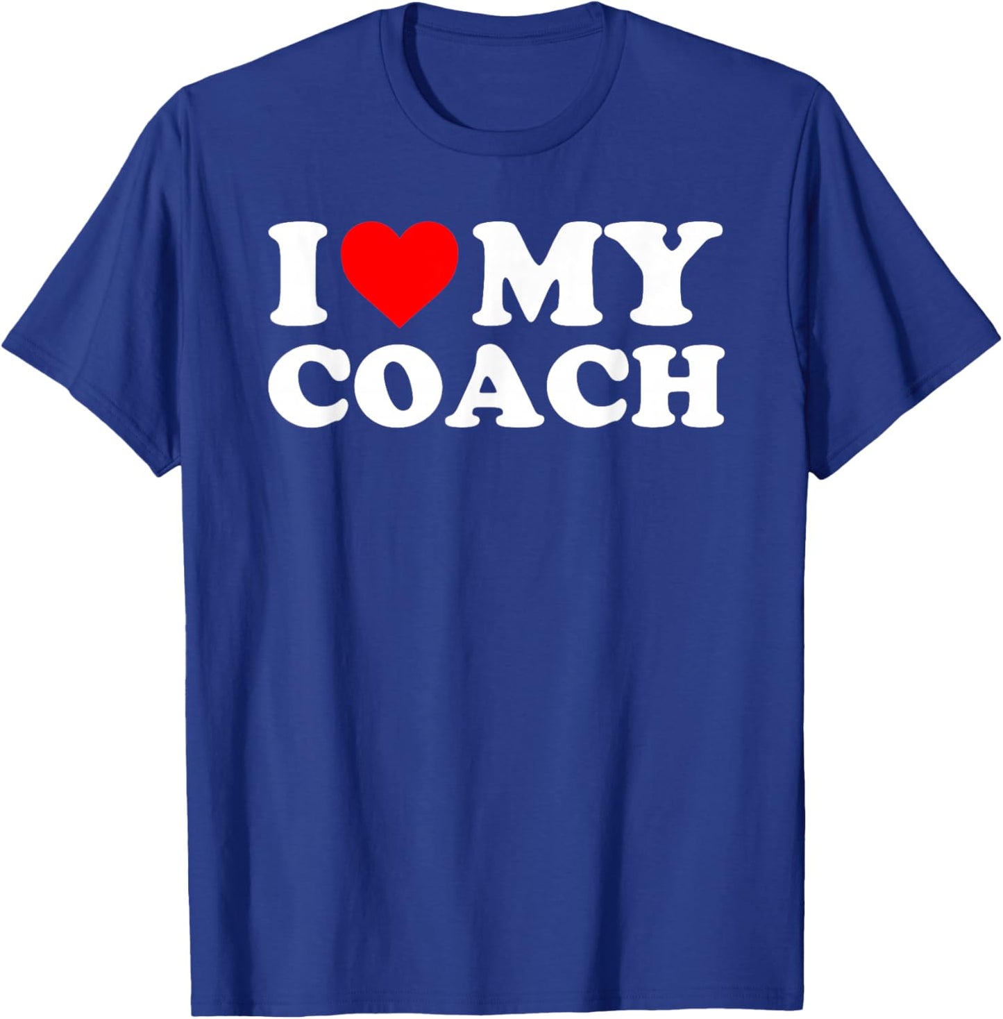 I Love My Coach - Red Heart T-Shirt - T-Shirt | Royal