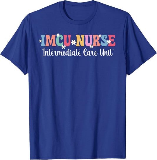 IMCU Nurse Intermediate Care Unit IMCU Nursing T-Shirt - T-Shirt | Royal