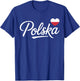 Polska Polish American Poland Heart Polish Pride T-Shirt - T-Shirt | Royal