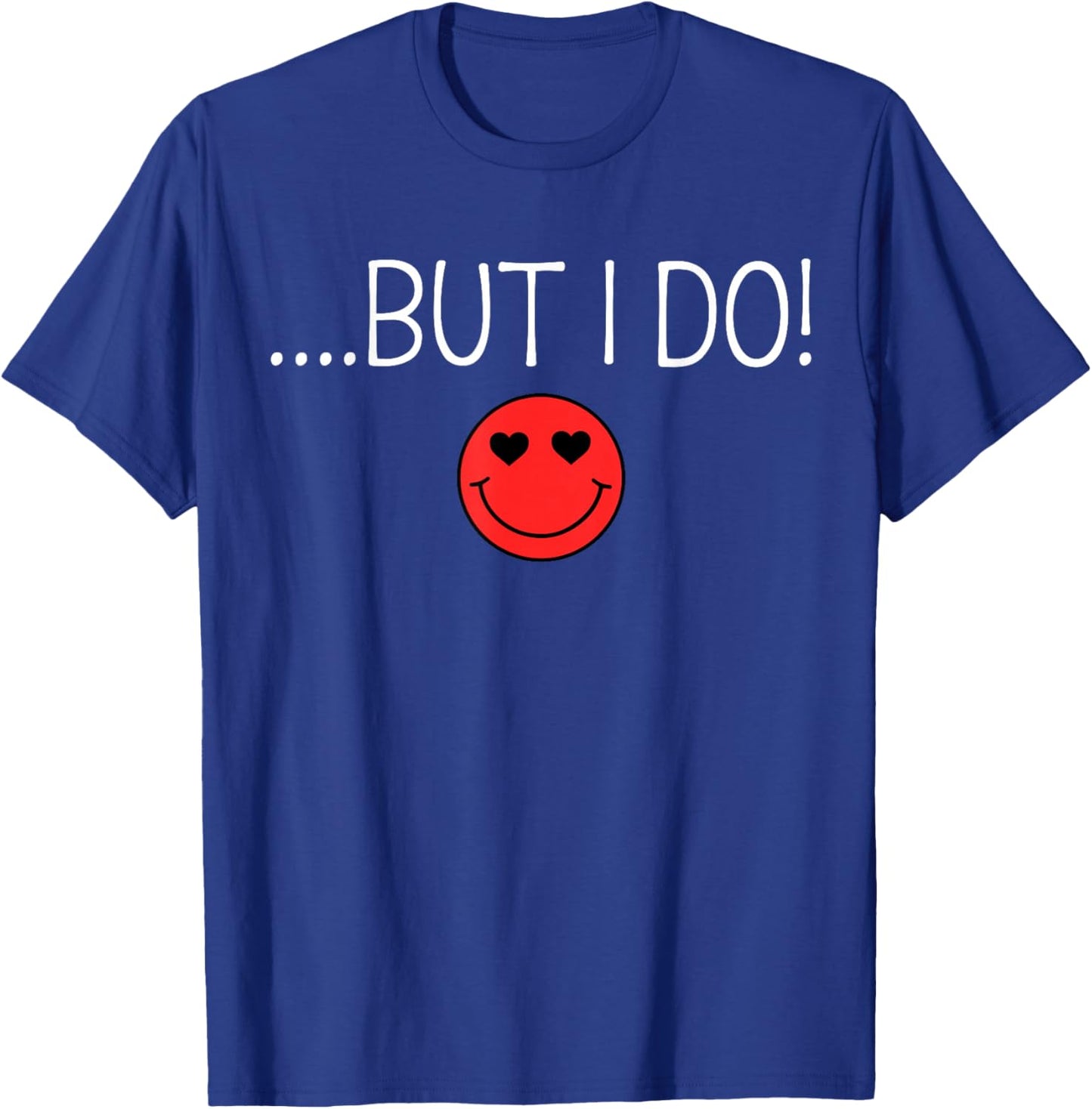 Valentine I Don't Do Matching Shirt But I Do Couple Matching T-Shirt - T-Shirt | Royal