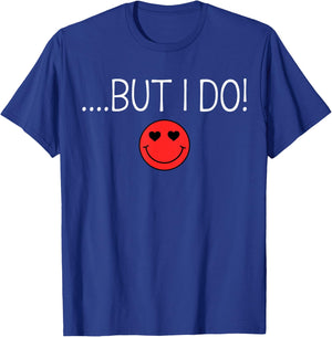 Valentine I Don't Do Matching Shirt But I Do Couple Matching T-Shirt - T-Shirt | Royal