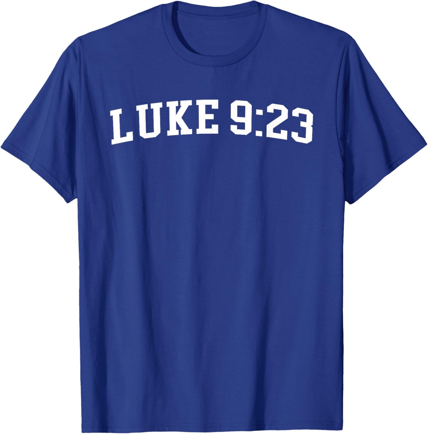 Luke 9:23 T-Shirt - T-Shirt | Royal