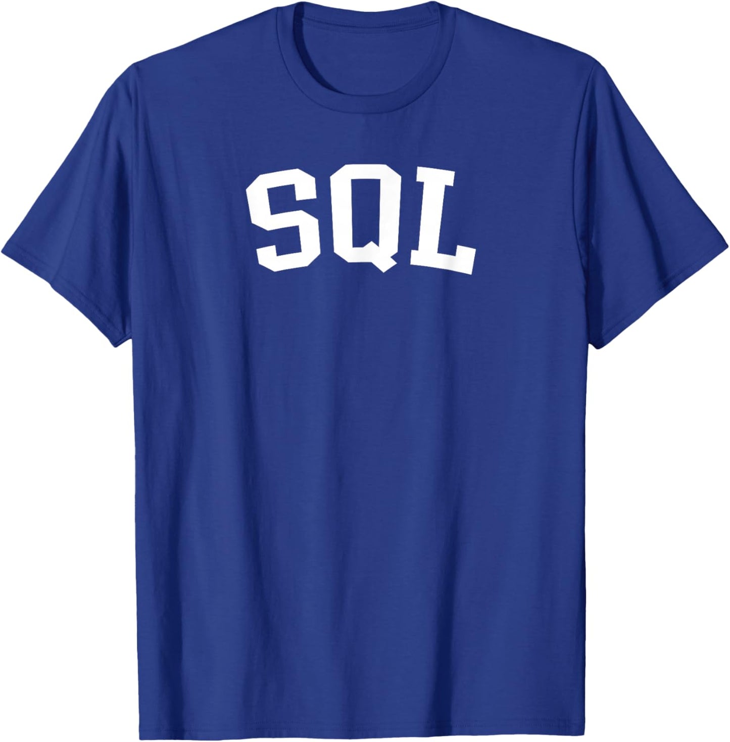 SQL T-Shirt - T-Shirt | Royal