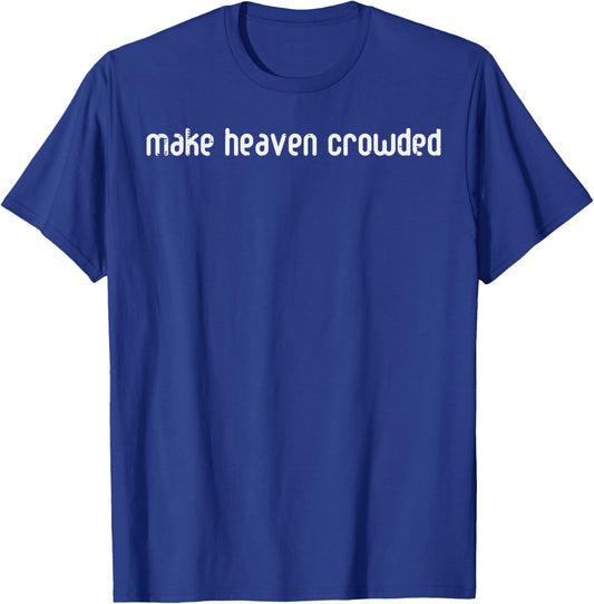 Heaven Christian Religious God Jesus Men Women Kids T-Shirt - T-Shirt | Royal