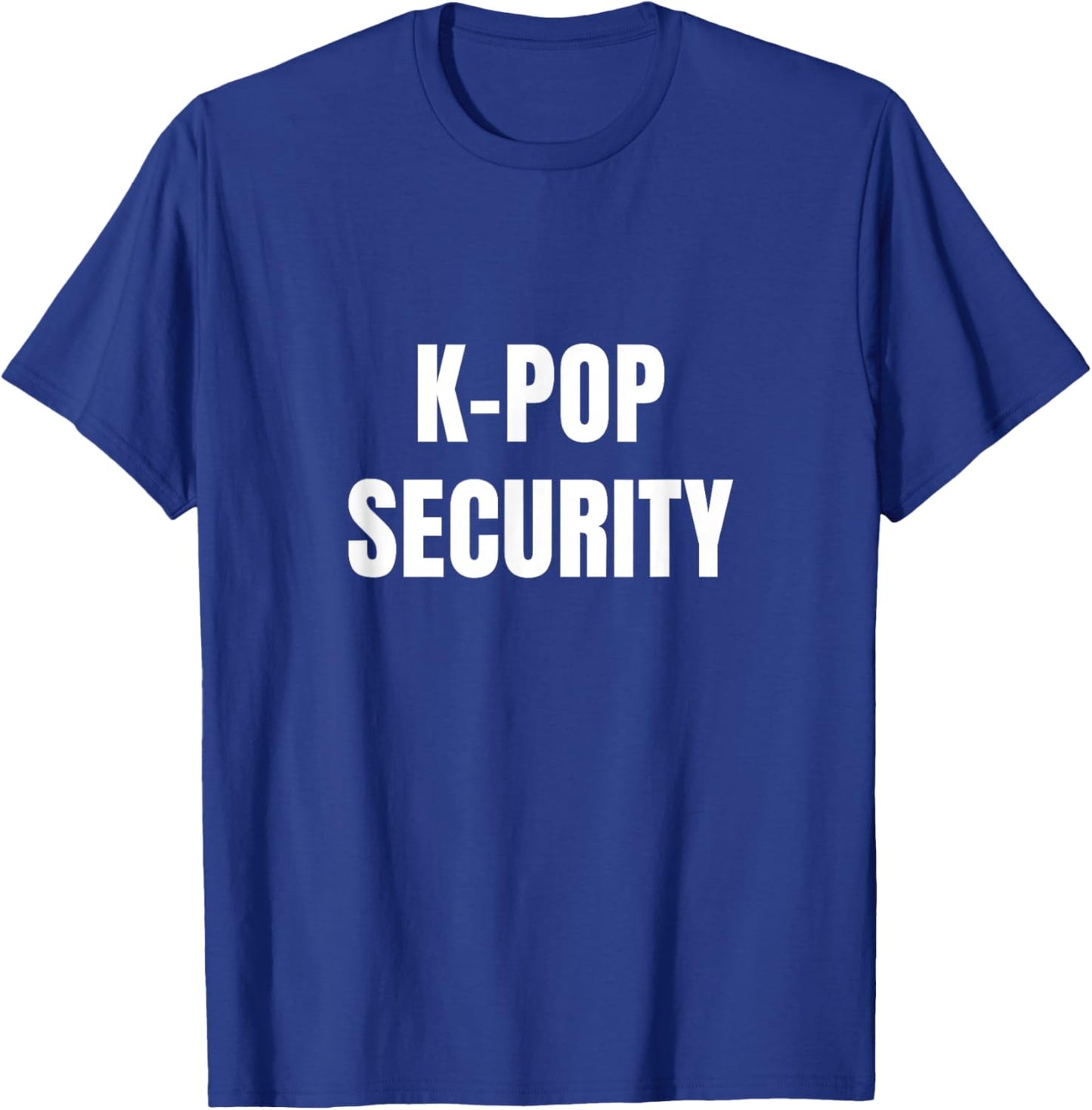 K-Pop Security Mom Dad Funny Halloween Costume T-Shirt - T-Shirt | Royal