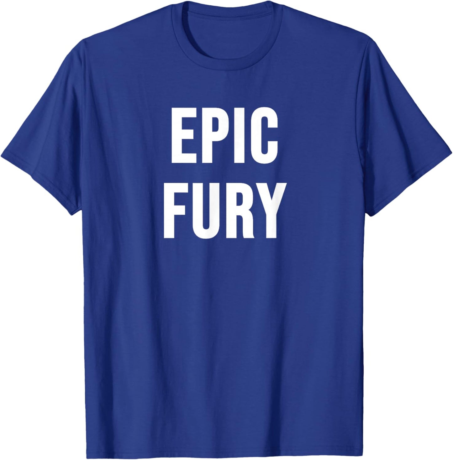 Epic Fury T-Shirt - T-Shirt | Royal