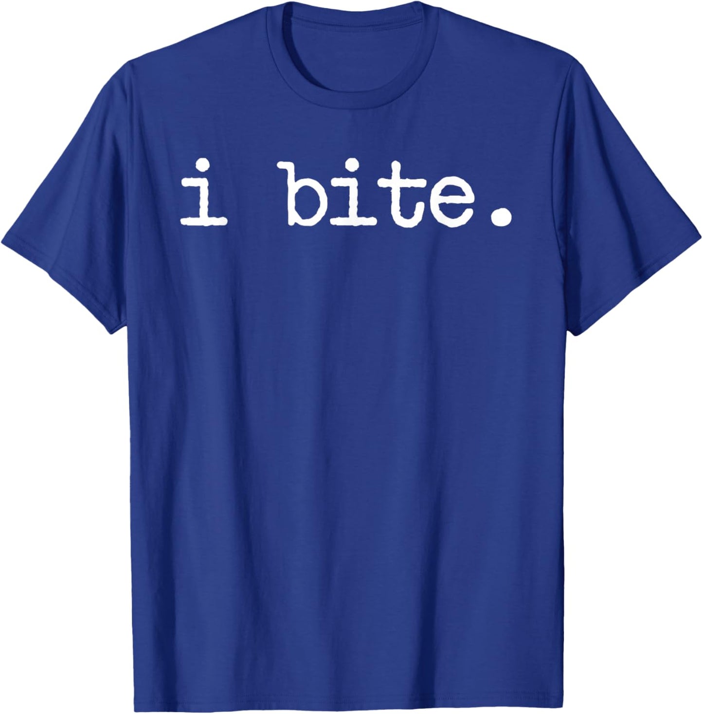 Inappropriate Funny I Bite Attitude Introvert Embarrassing T-Shirt - T-Shirt | Royal