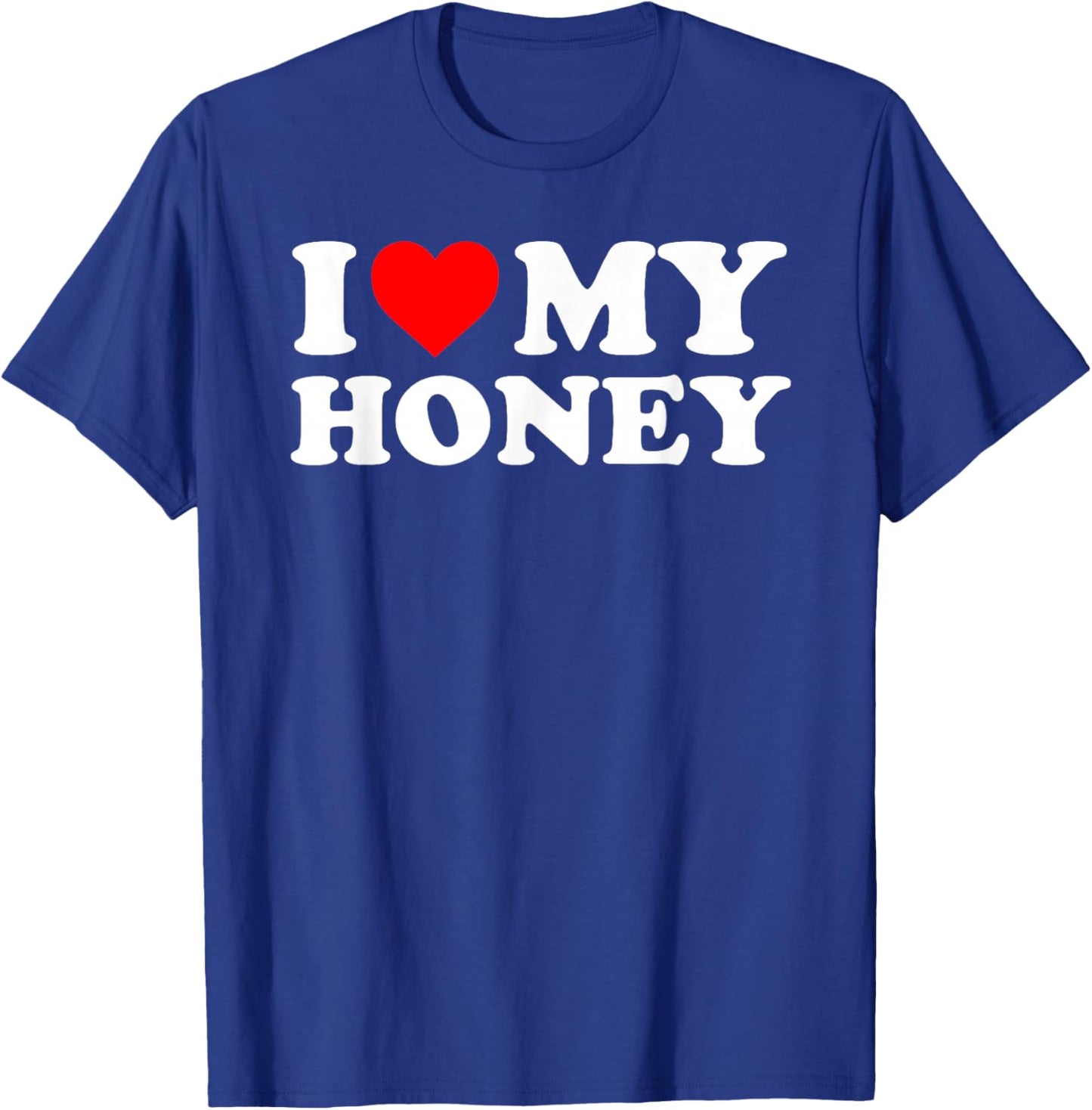 I Love My Honey - Red Heart T-Shirt - T-Shirt | Royal