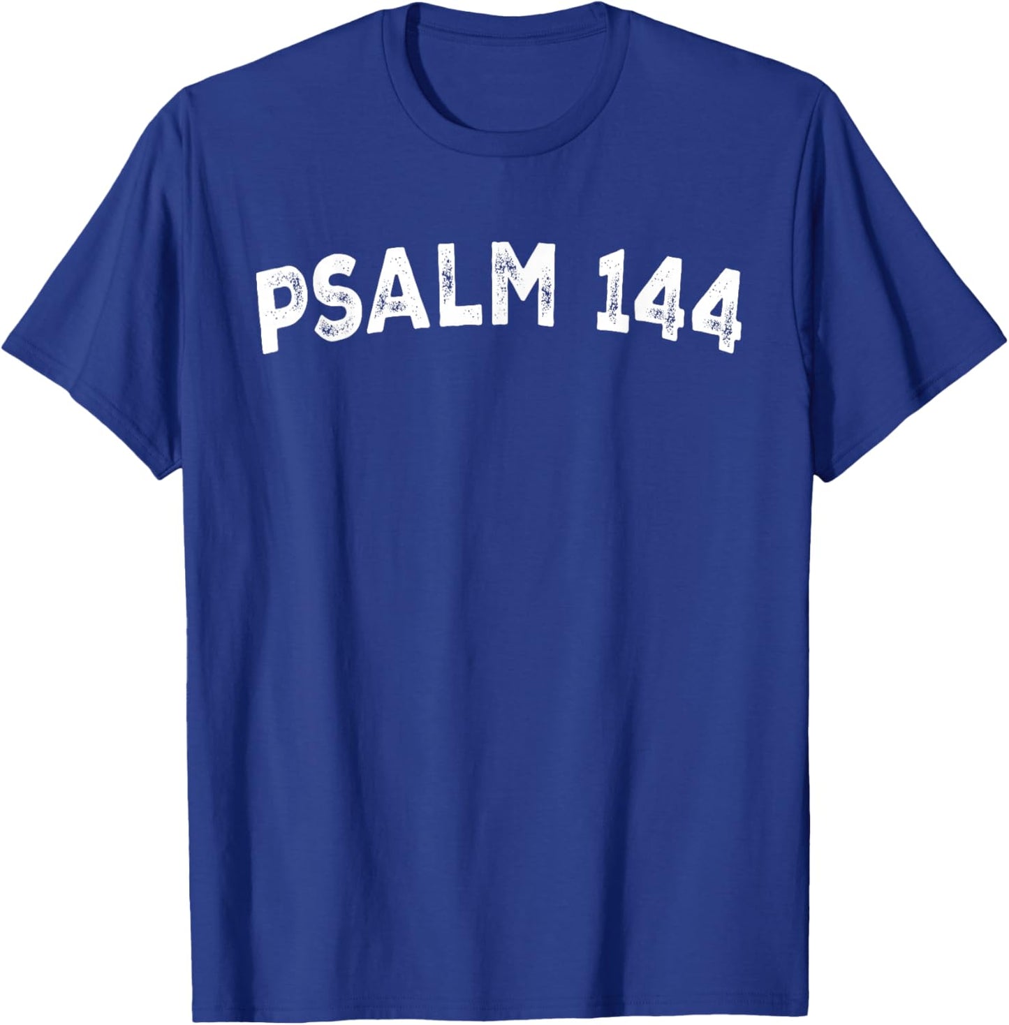 Psalm 144 T-Shirt - T-Shirt | Royal